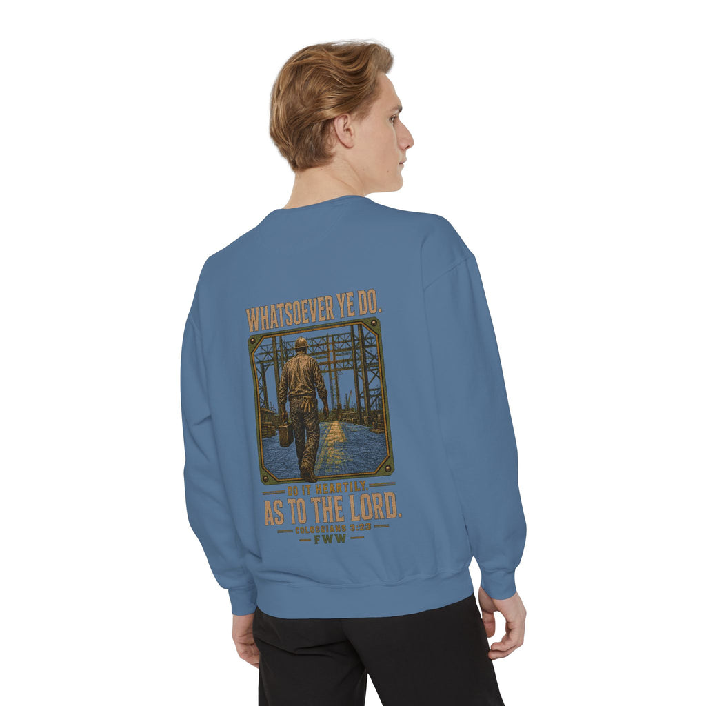 Unto the Lord | Colossians 3:23 Christian Crewneck | Faith Without Works