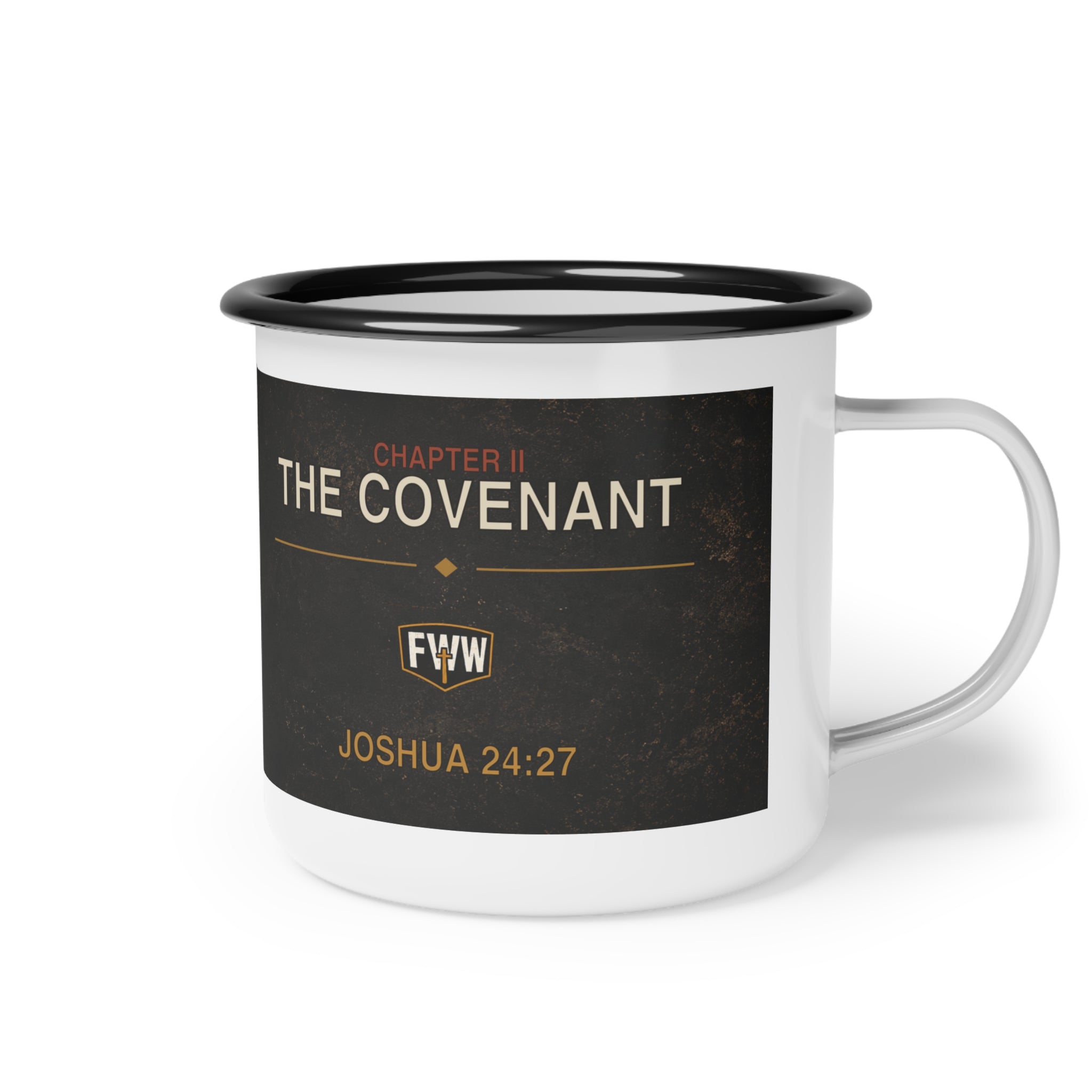 Faith Without Works | Chapter II “The Covenant” Enamel Camp Mug — Joshua 24:27
