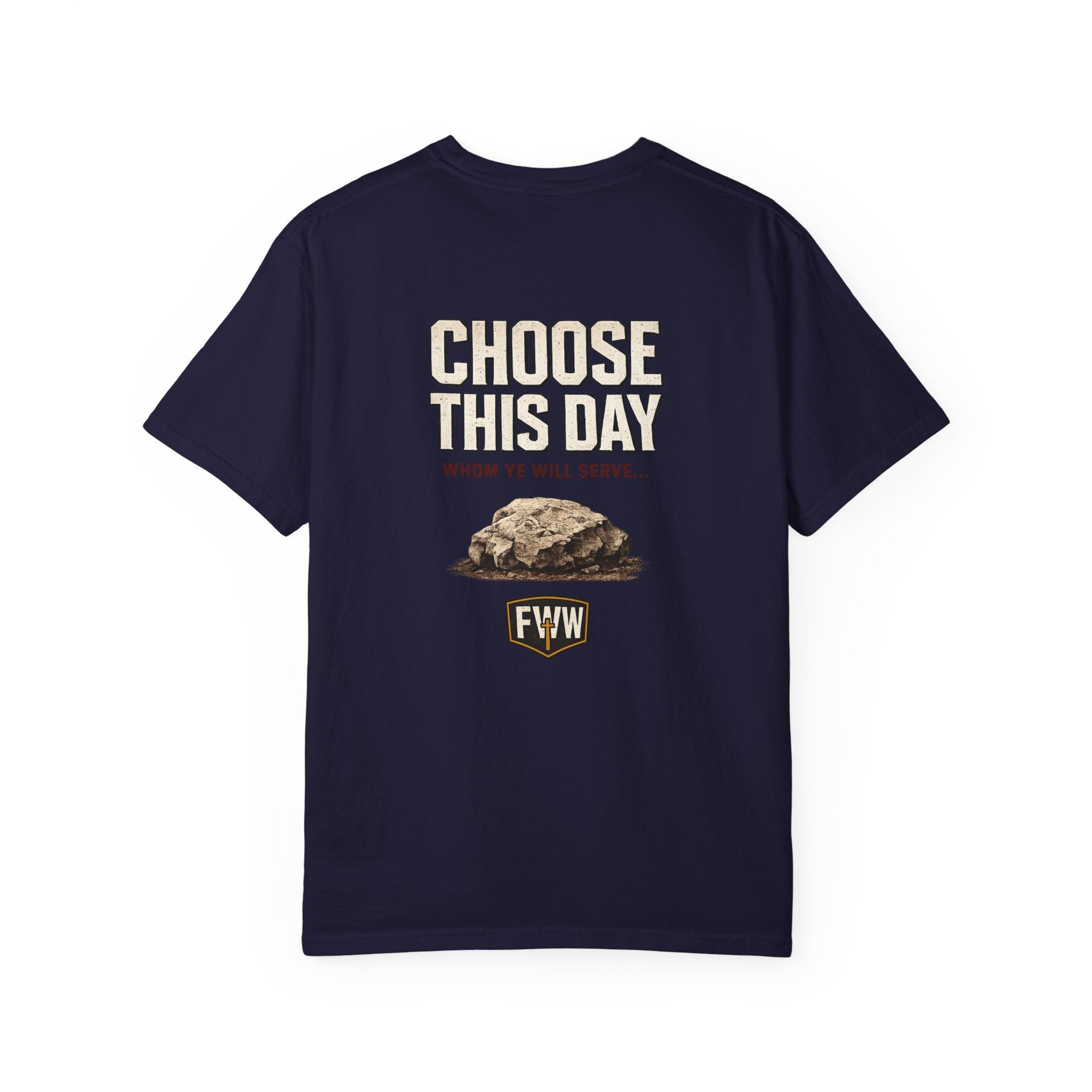 Choose This Day | Joshua 24:15 Christian T-Shirt | Faith Without Works