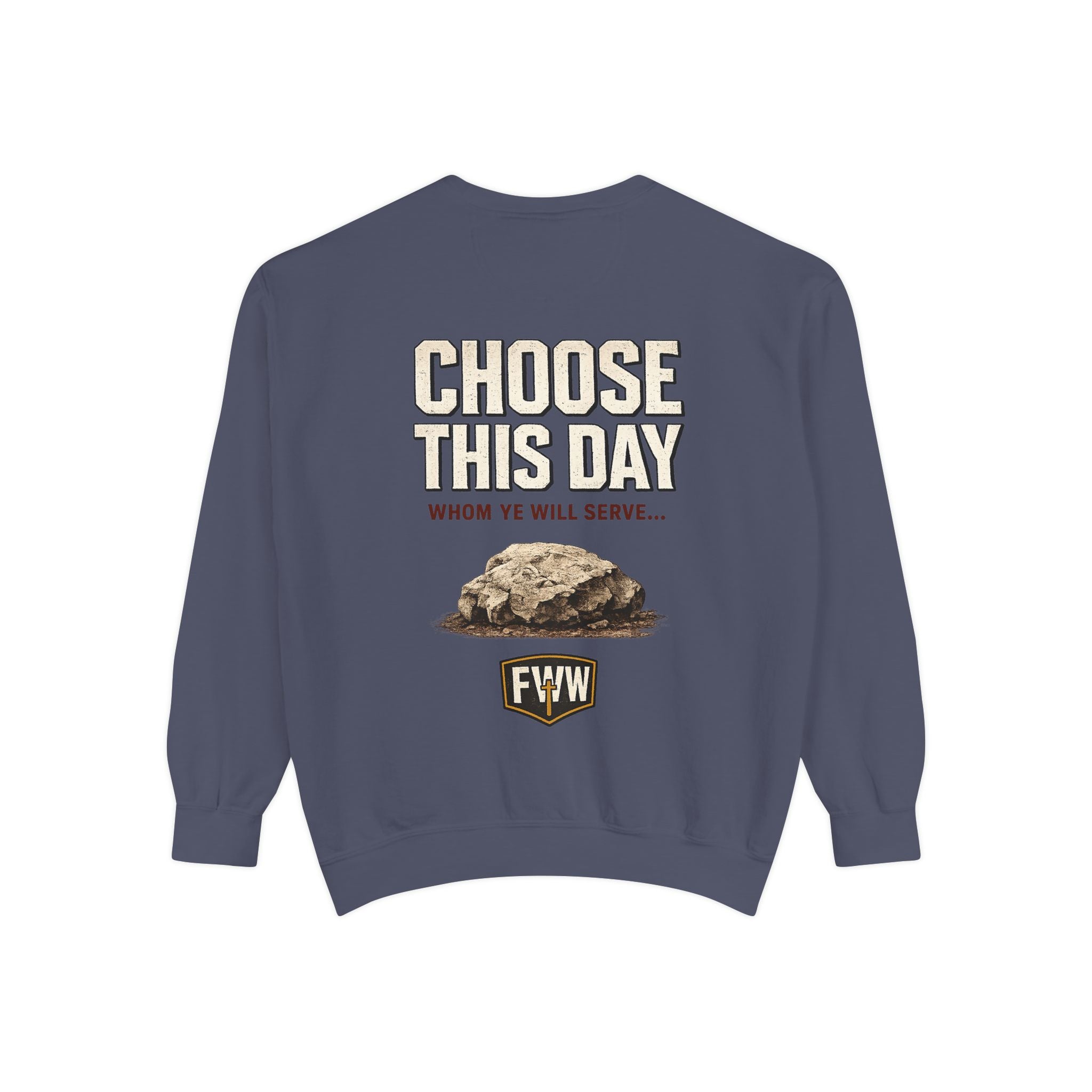 Choose This Day Sweatshirt — "Choose This Day Whom Ye Will Serve" Graphic Crewneck