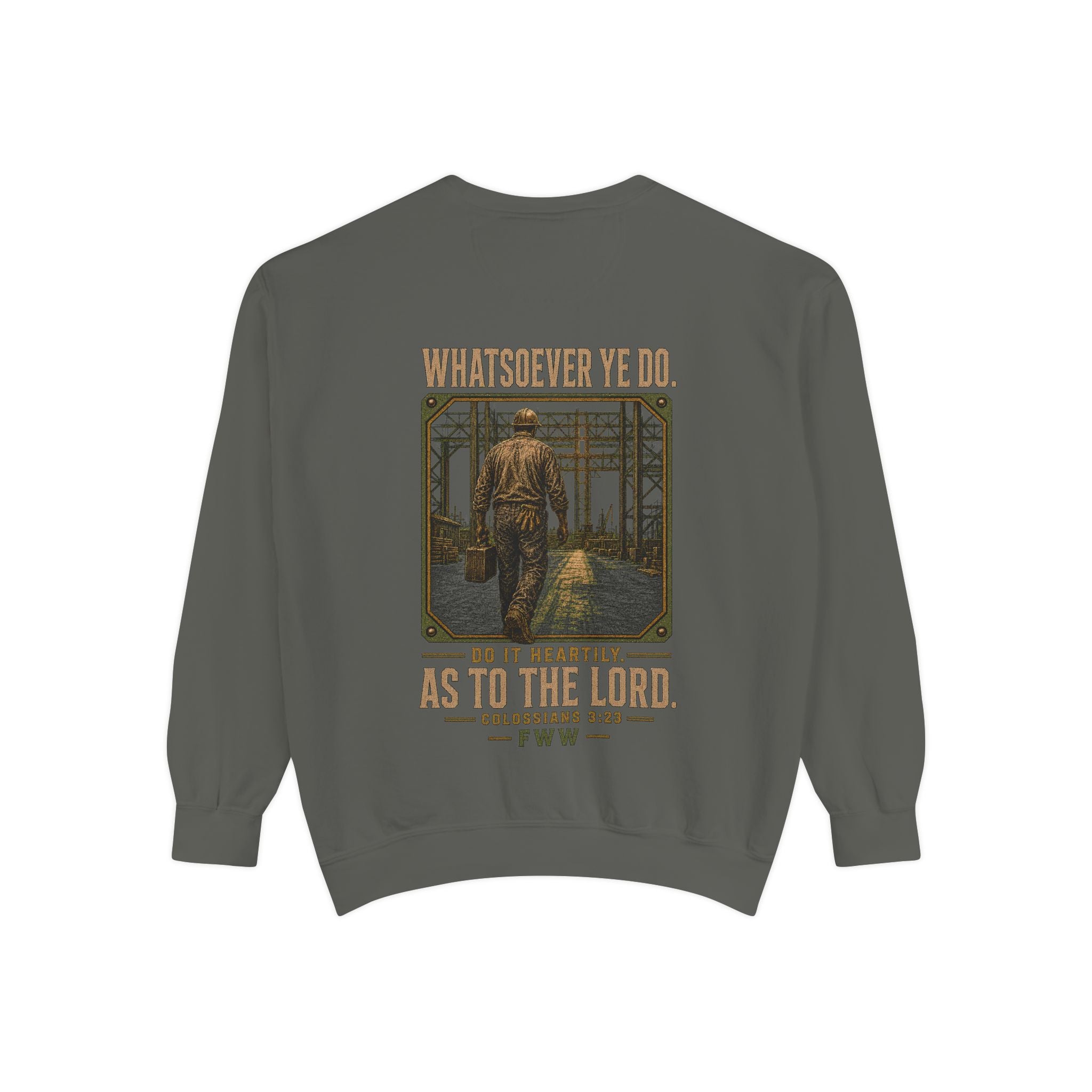 Unto the Lord | Colossians 3:23 Christian Crewneck | Faith Without Works
