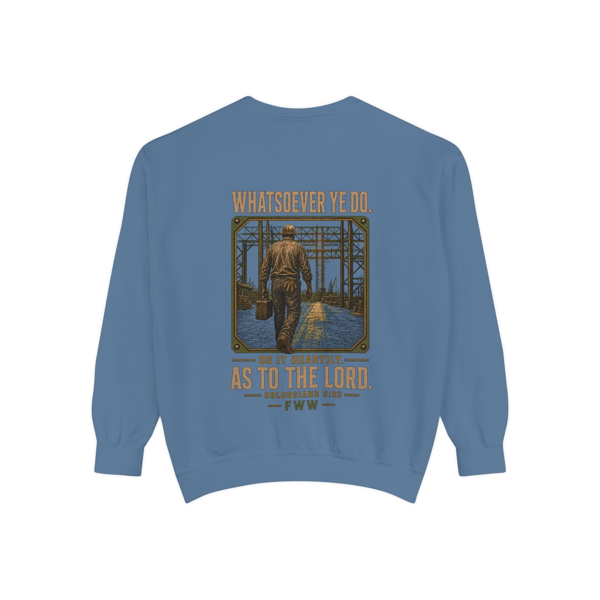 Unto the Lord | Colossians 3:23 Christian Crewneck | Faith Without Works