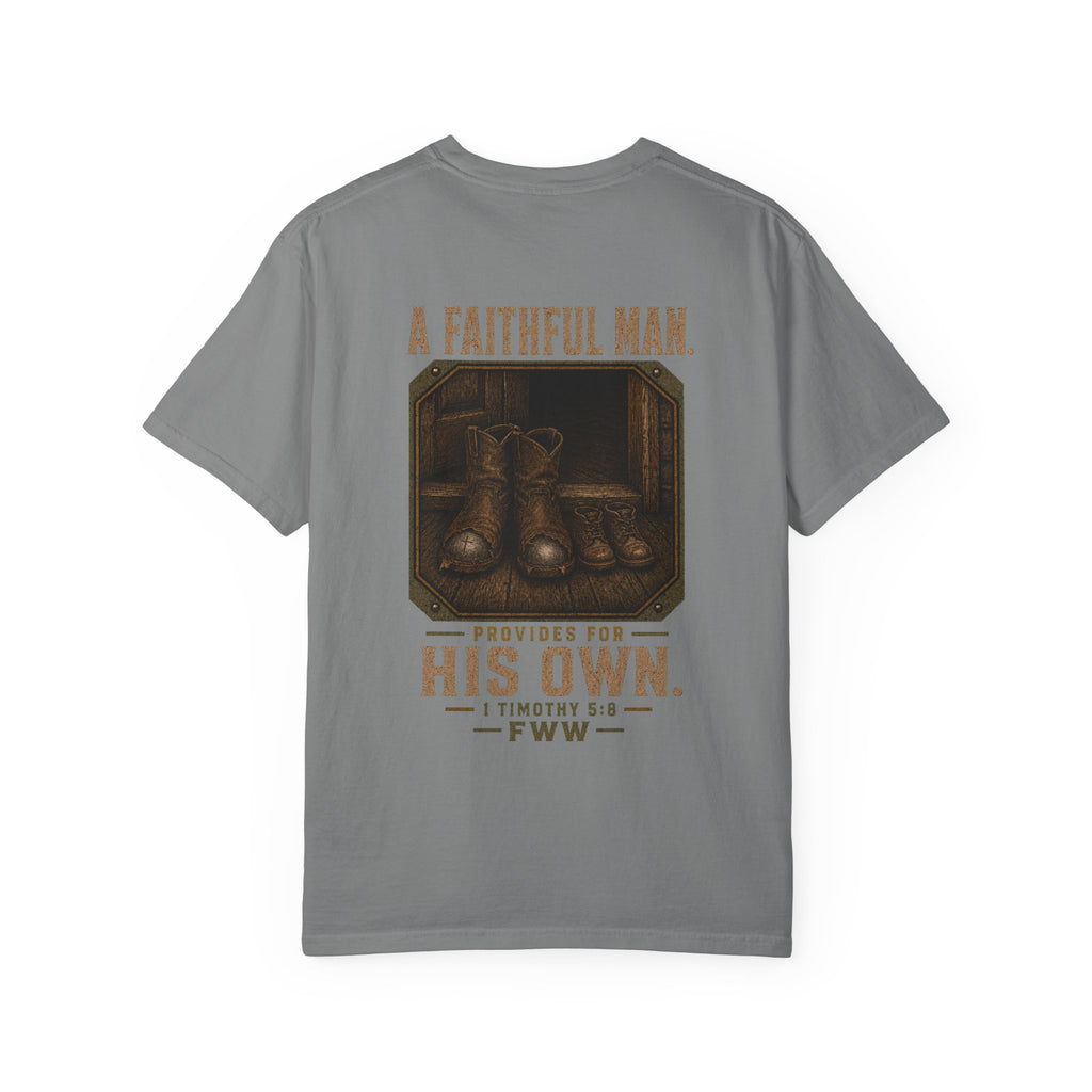 For His Own | 1 Timothy 5:8 Christian T-Shirt | Faith Without Works