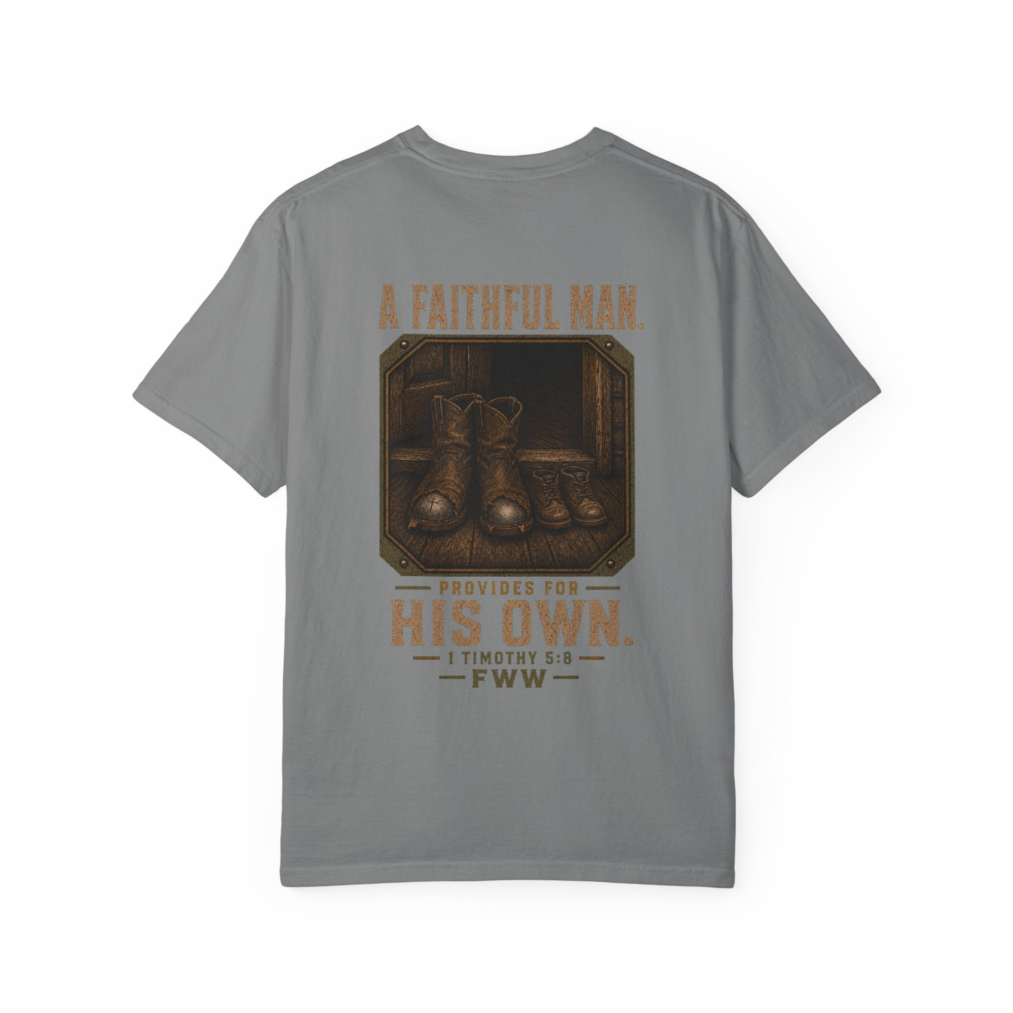 For His Own | 1 Timothy 5:8 Christian T-Shirt | Faith Without Works