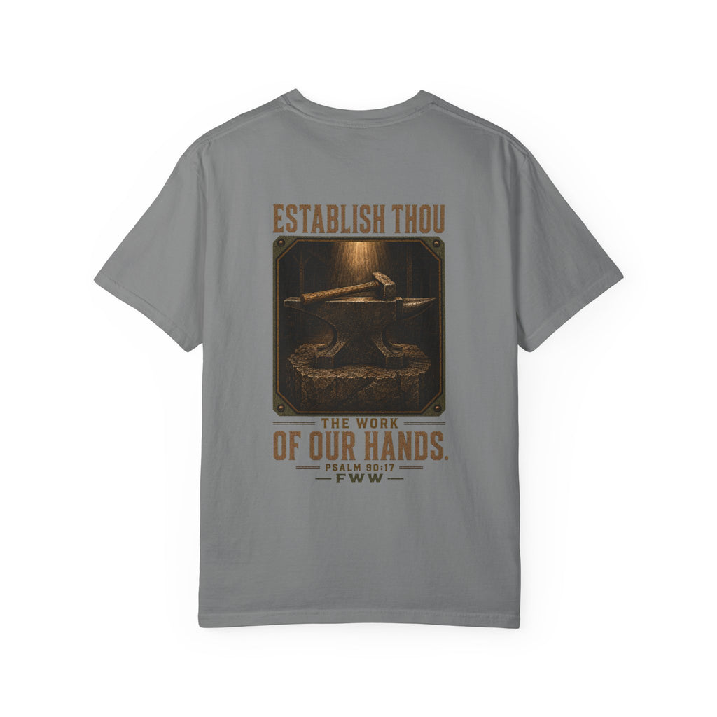Establish the Work | Psalm 90:17 Christian T-Shirt | Faith Without Works
