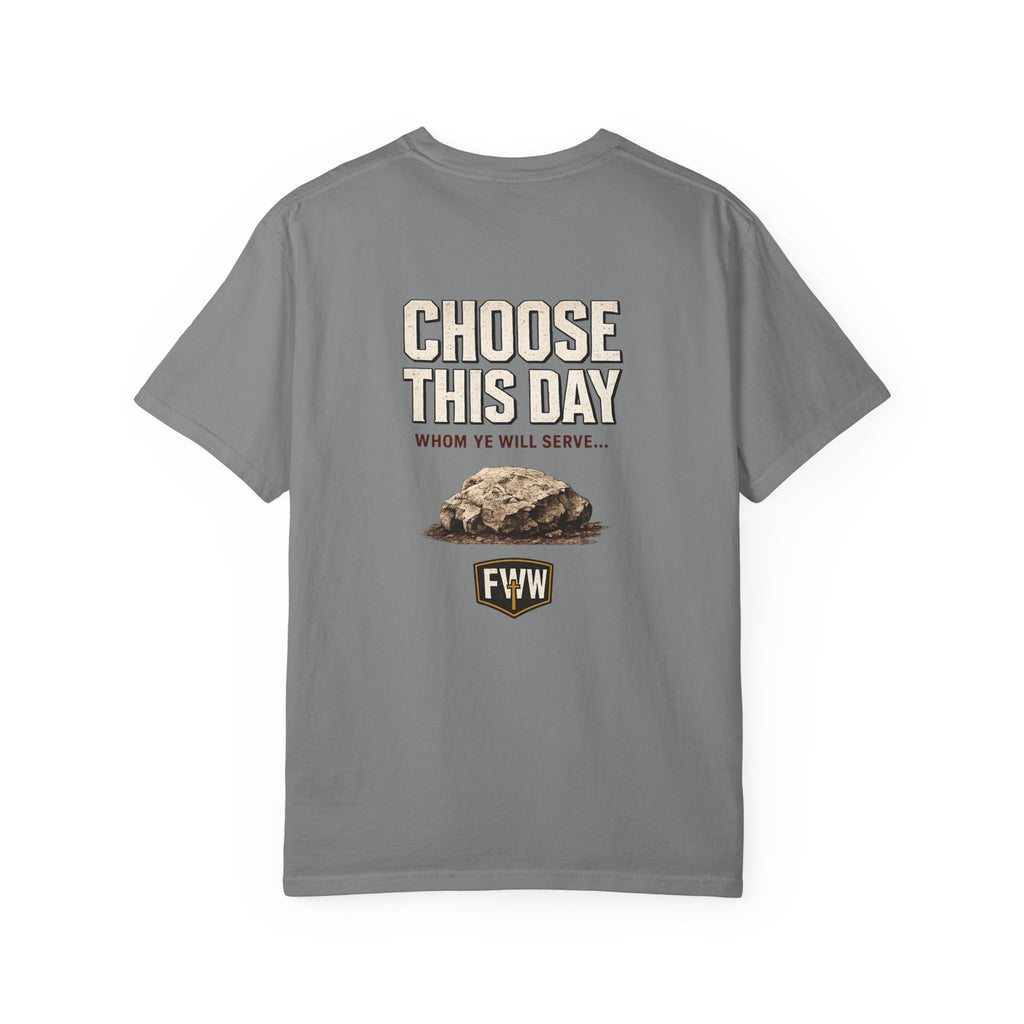 Choose This Day | Joshua 24:15 Christian T-Shirt | Faith Without Works