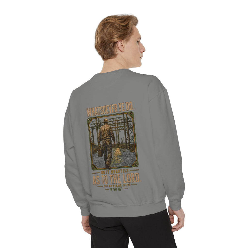 Unto the Lord | Colossians 3:23 Christian Crewneck | Faith Without Works