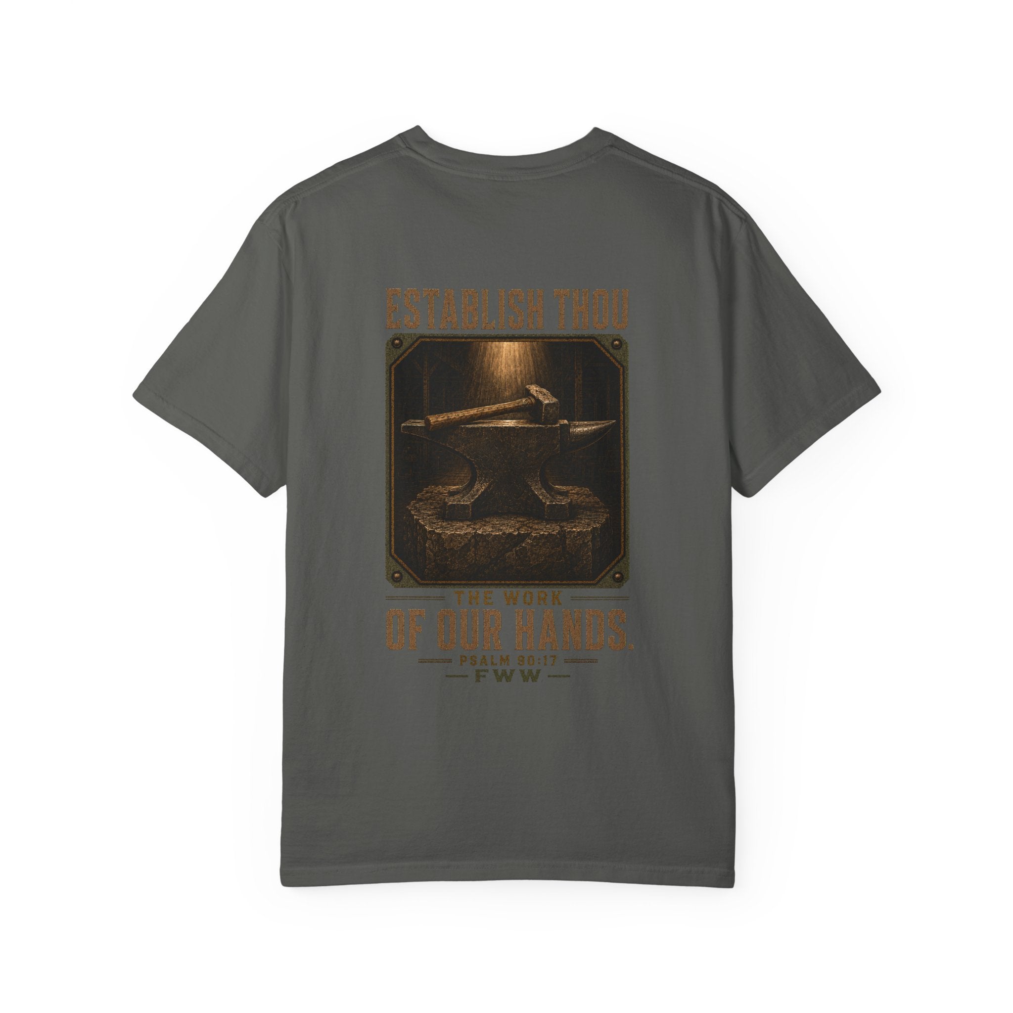 Establish the Work | Psalm 90:17 Christian T-Shirt | Faith Without Works