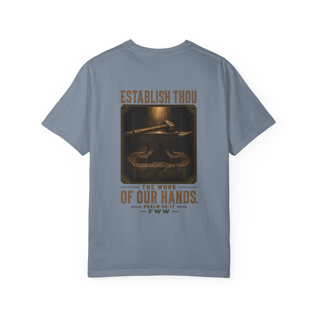 Establish the Work | Psalm 90:17 Christian T-Shirt | Faith Without Works