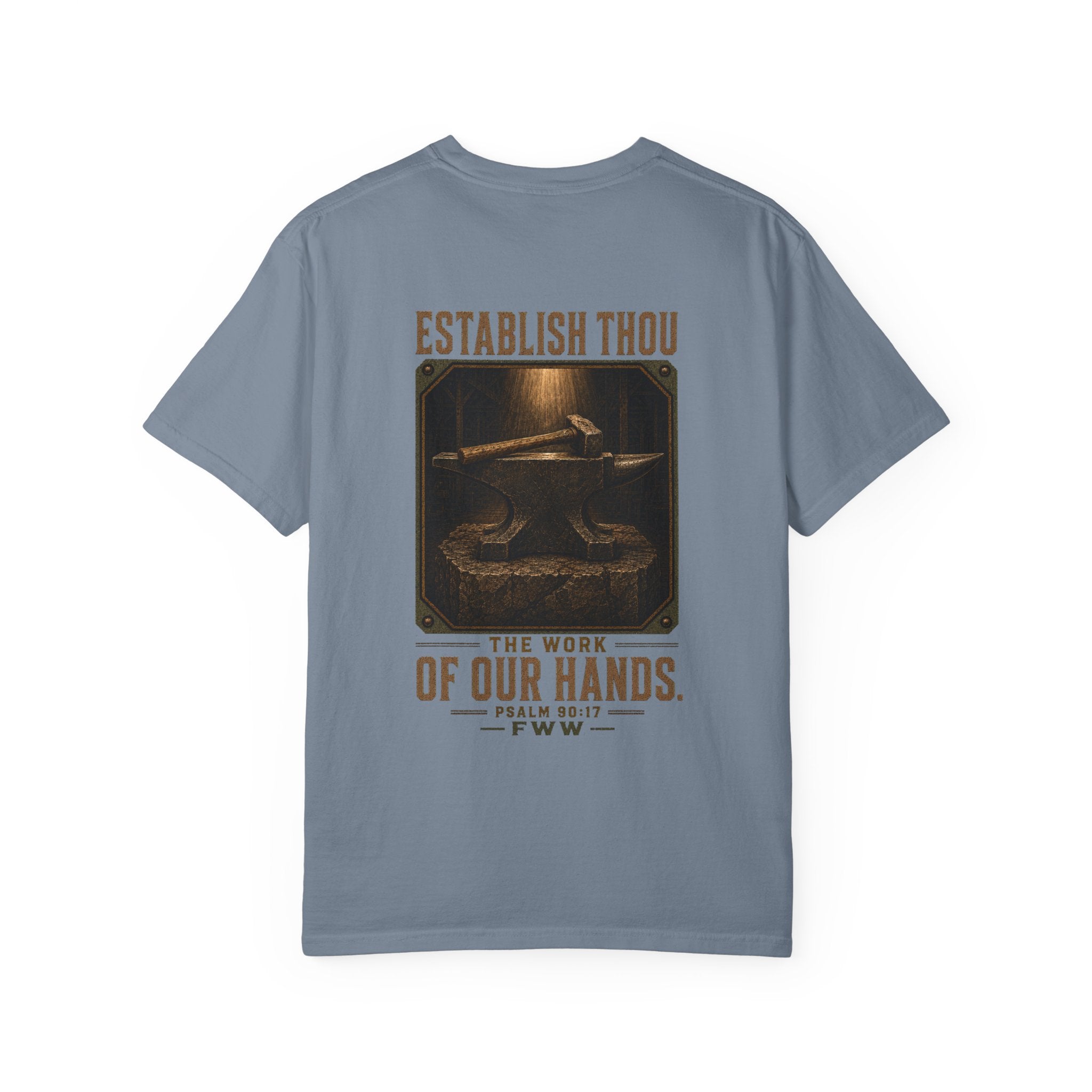 Establish the Work | Psalm 90:17 Christian T-Shirt | Faith Without Works