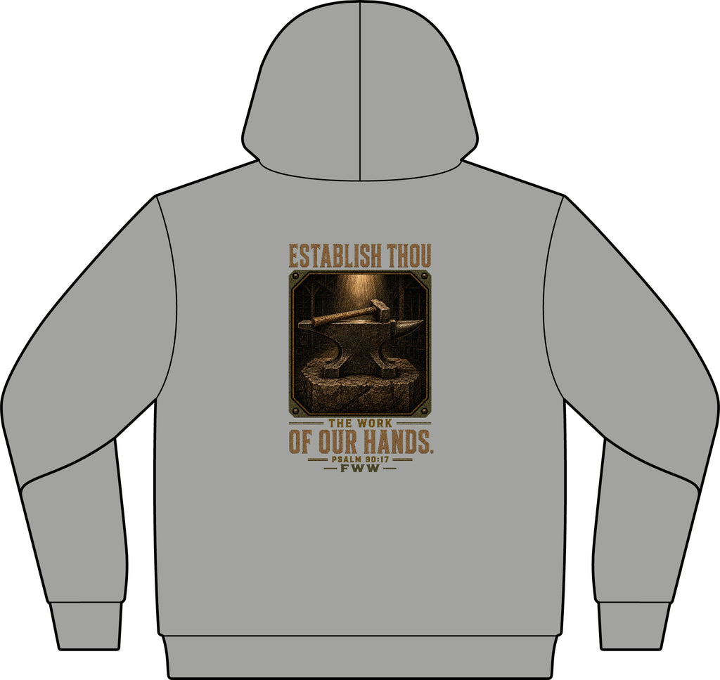 Establish the Work | Psalm 90:17 Christian Hoodie | Faith Without Works