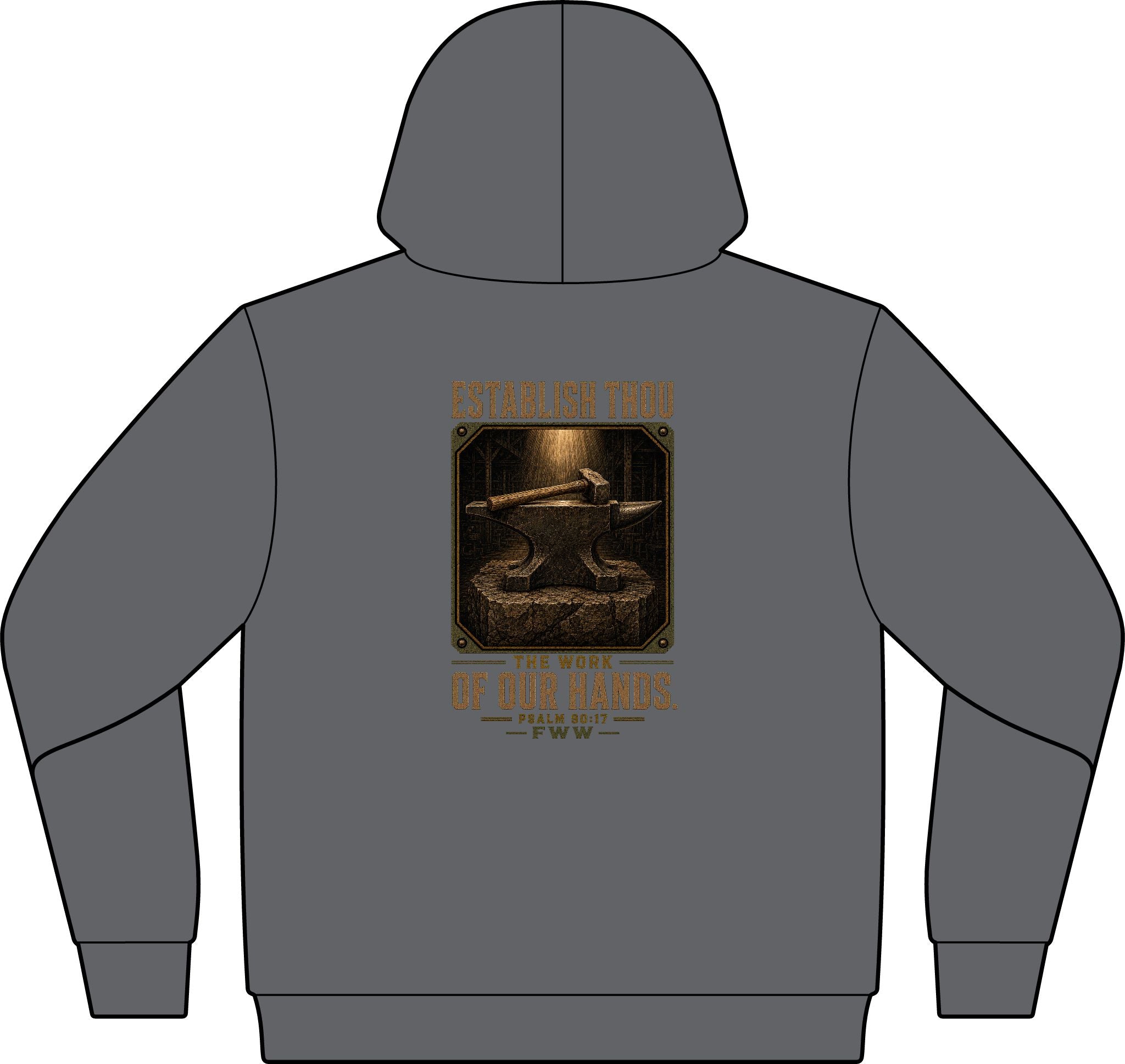 Establish the Work | Psalm 90:17 Christian Hoodie | Faith Without Works