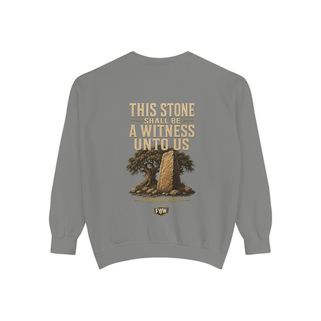 This Stone Shall Be a Witness | Joshua 24:27 Christian Crewneck Sweatshirt | Faith Without Works