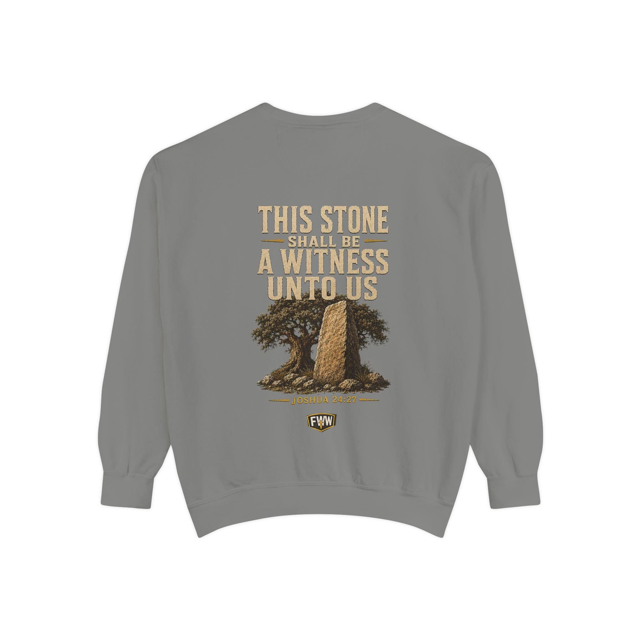 This Stone Shall Be a Witness | Joshua 24:27 Christian Crewneck Sweatshirt | Faith Without Works