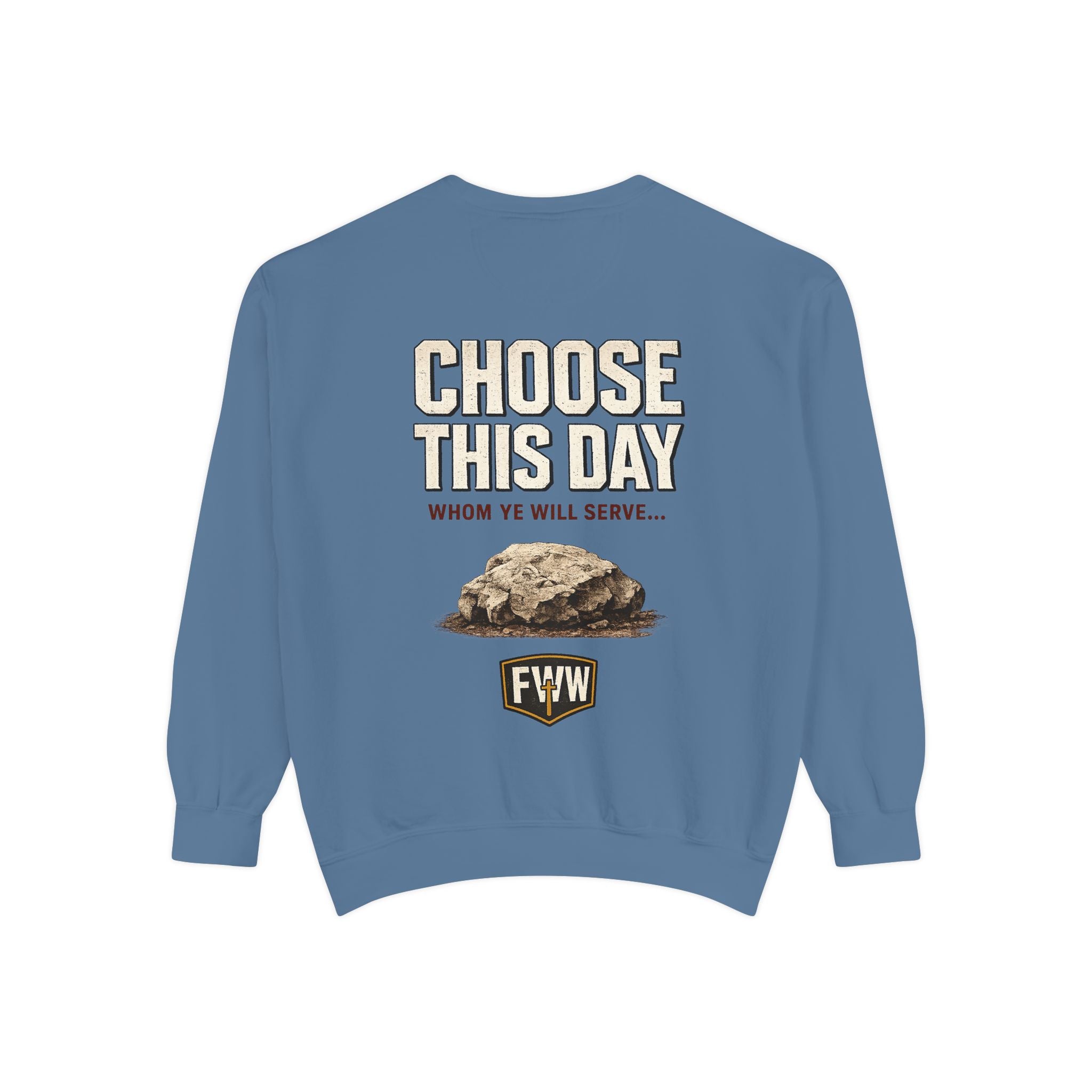 Choose This Day Sweatshirt — "Choose This Day Whom Ye Will Serve" Graphic Crewneck