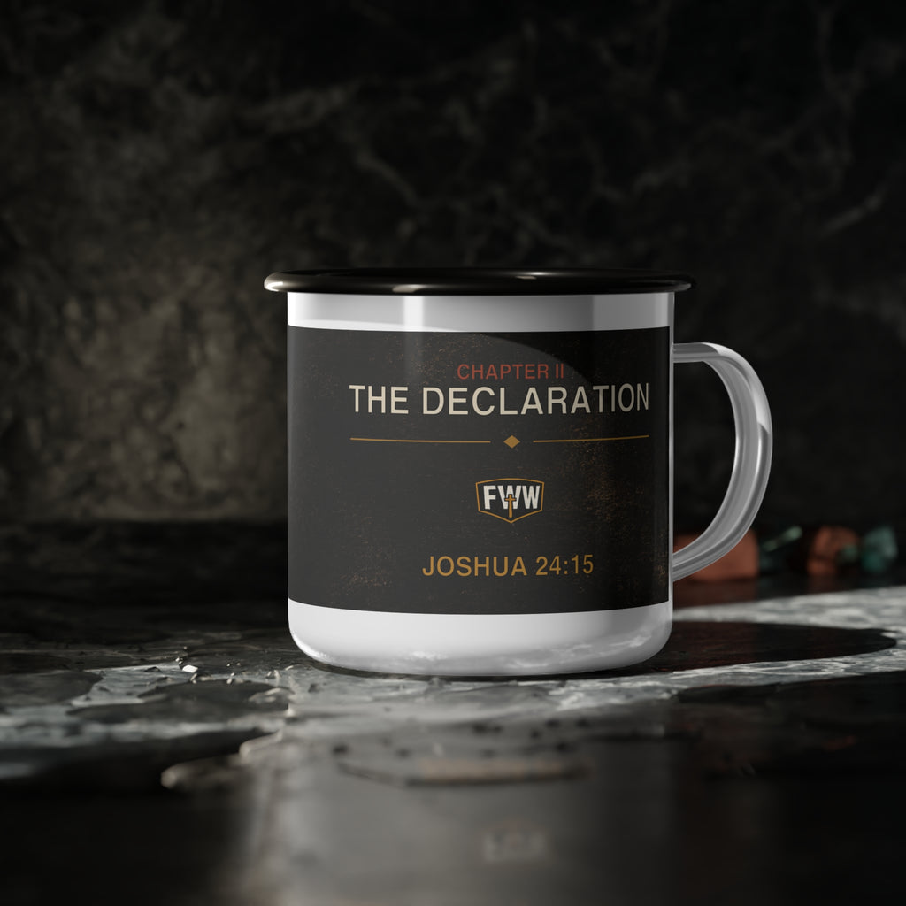 Faith Without Works | Chapter II “The Declaration” Enamel Camp Mug — Joshua 24:15