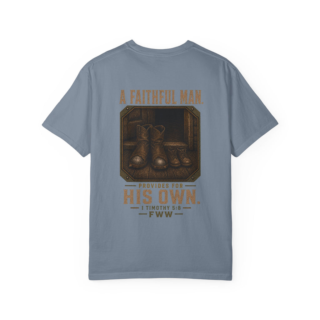 For His Own | 1 Timothy 5:8 Christian T-Shirt | Faith Without Works