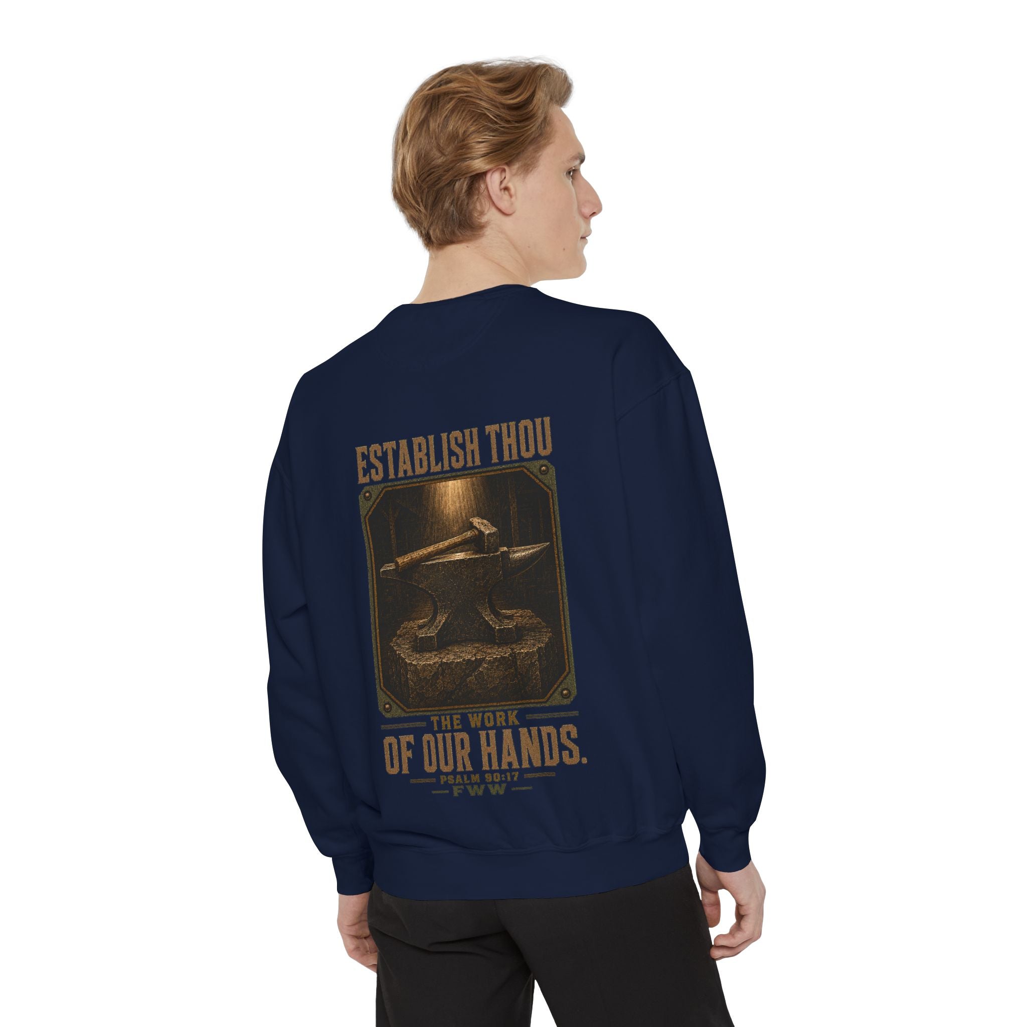 Establish the Work | Psalm 90:17 Christian Crewneck | Faith Without Works
