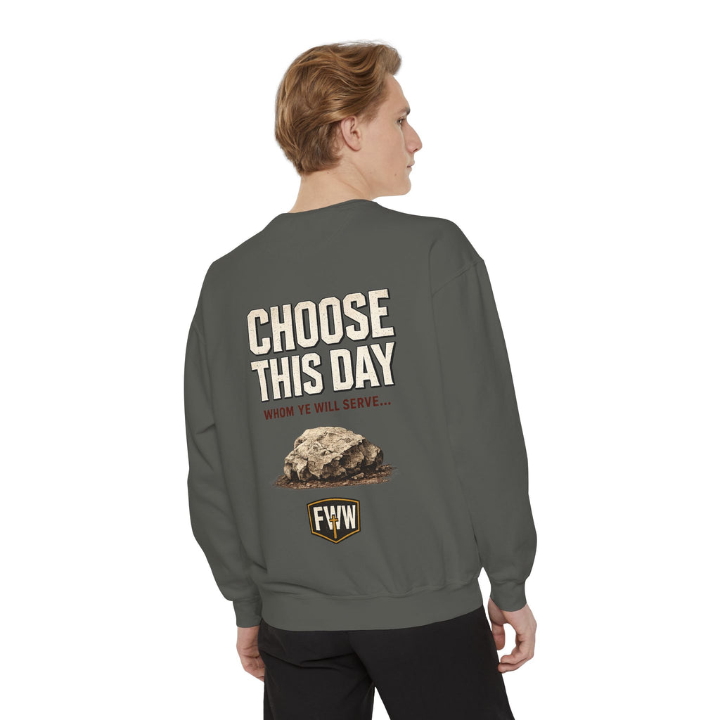Choose This Day Sweatshirt — "Choose This Day Whom Ye Will Serve" Graphic Crewneck