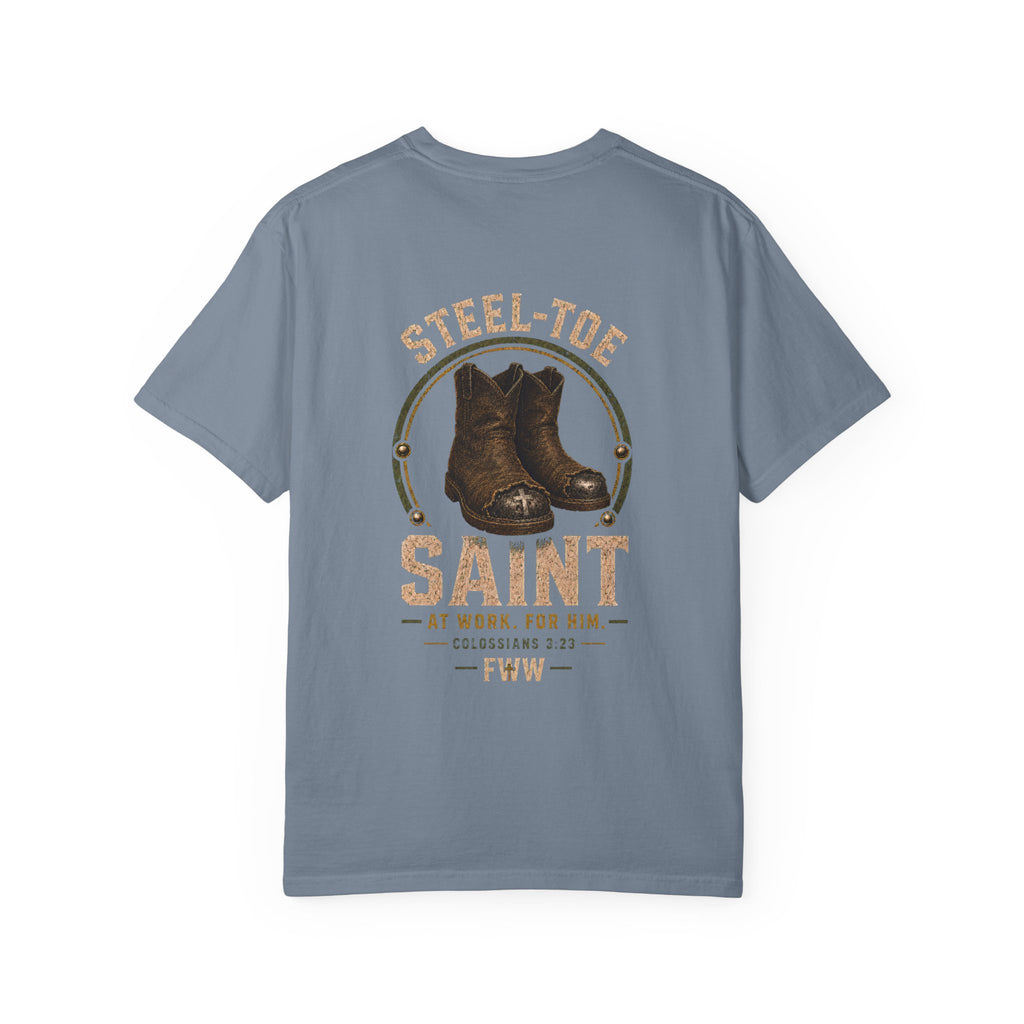 Steel-Toe Saint | Colossians 3:23 Christian T-Shirt | Faith Without Works