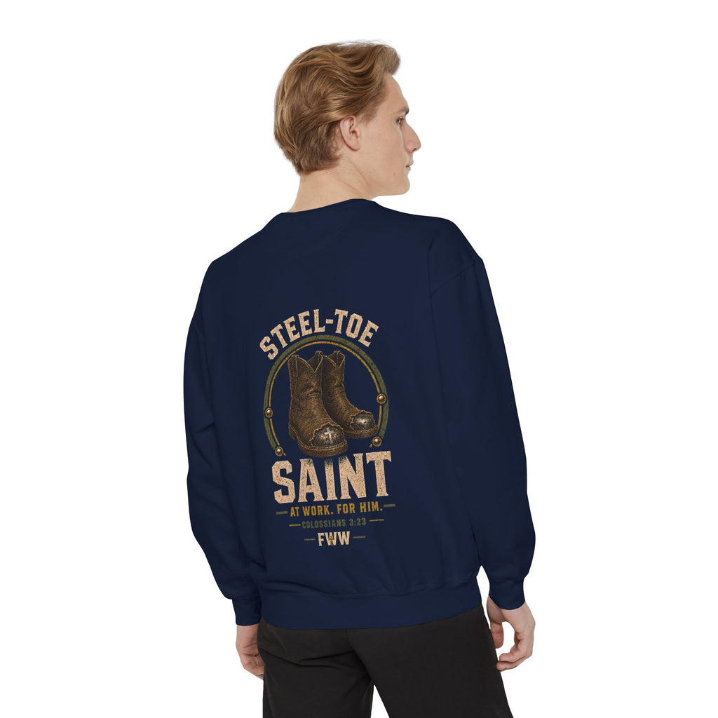 Steel-Toe Saint | Colossians 3:23 Christian Crewneck | Faith Without Works