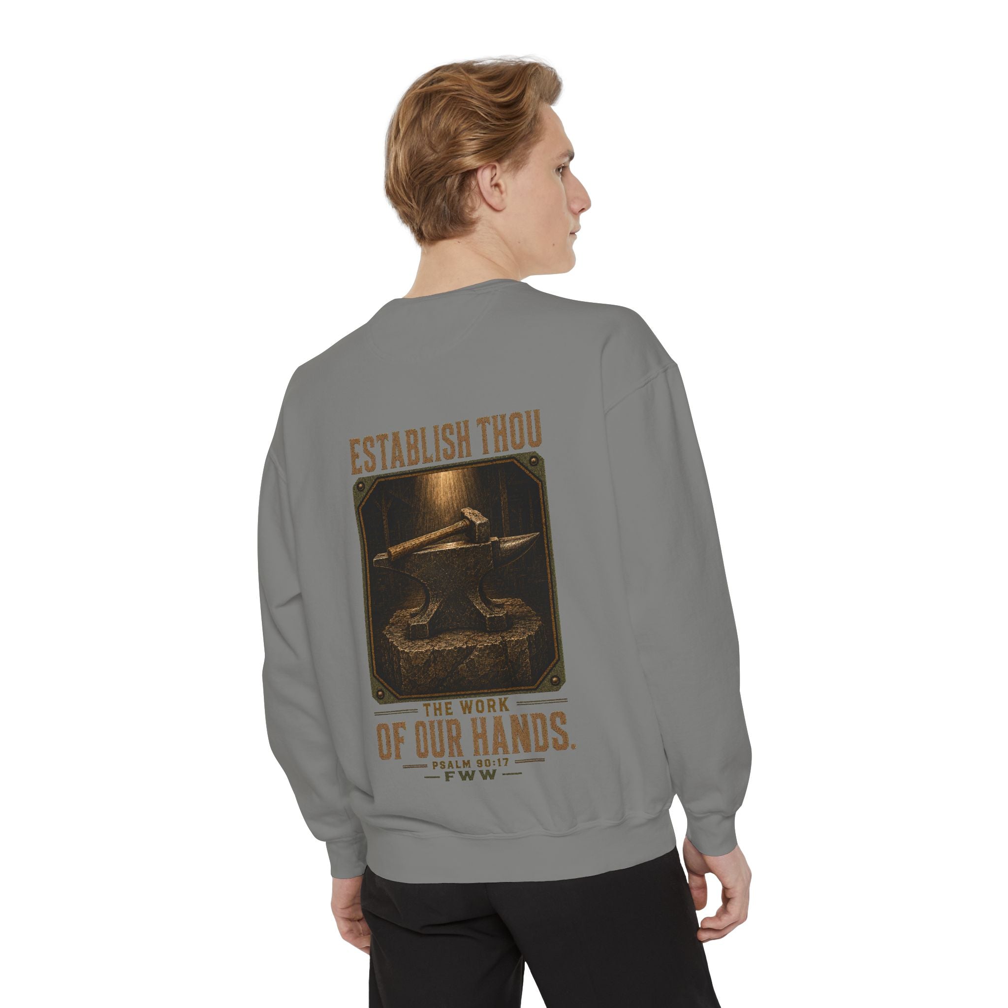 Establish the Work | Psalm 90:17 Christian Crewneck | Faith Without Works