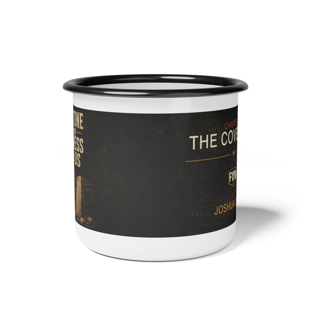 Faith Without Works | Chapter II “The Covenant” Enamel Camp Mug — Joshua 24:27