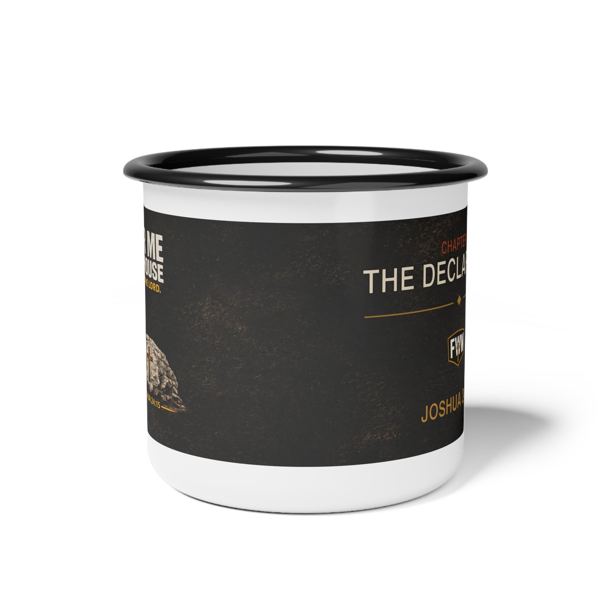 Faith Without Works | Chapter II “The Declaration” Enamel Camp Mug — Joshua 24:15