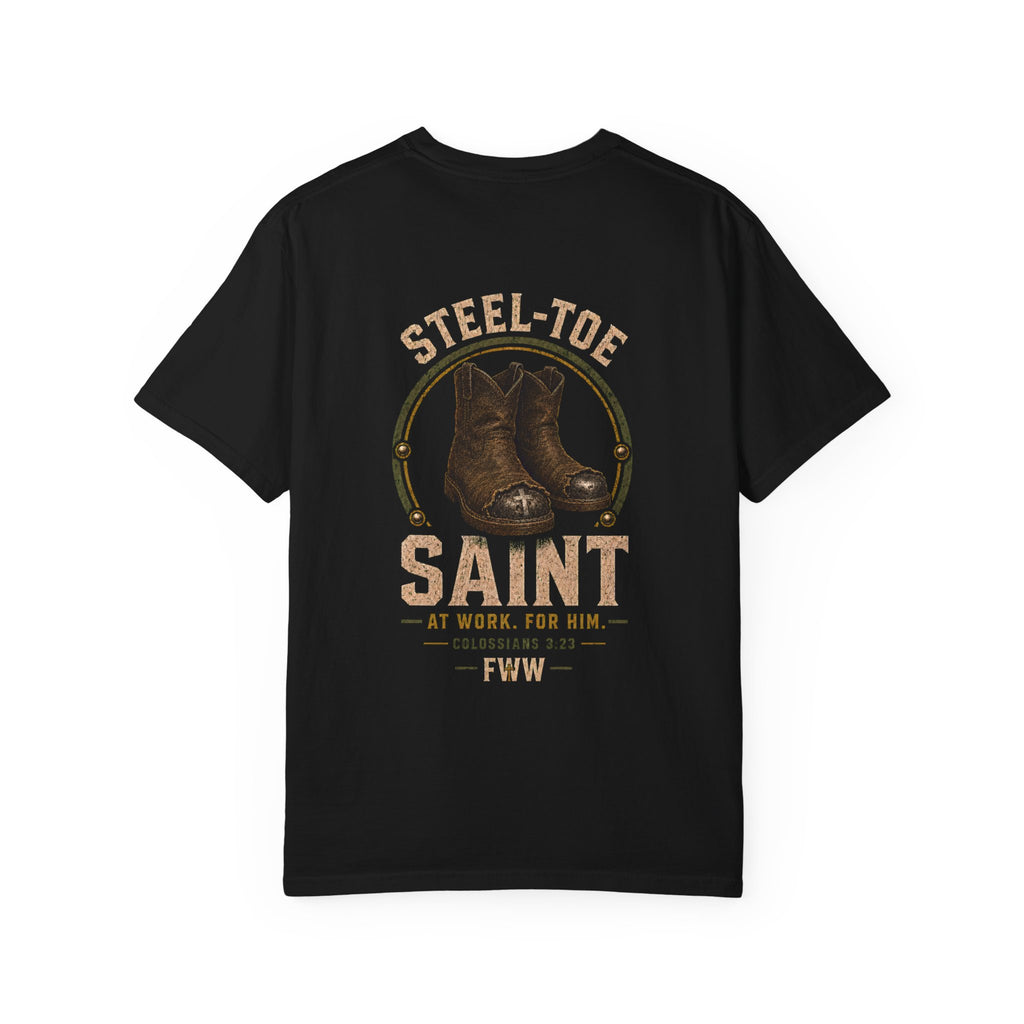 Steel-Toe Saint | Colossians 3:23 Christian T-Shirt | Faith Without Works