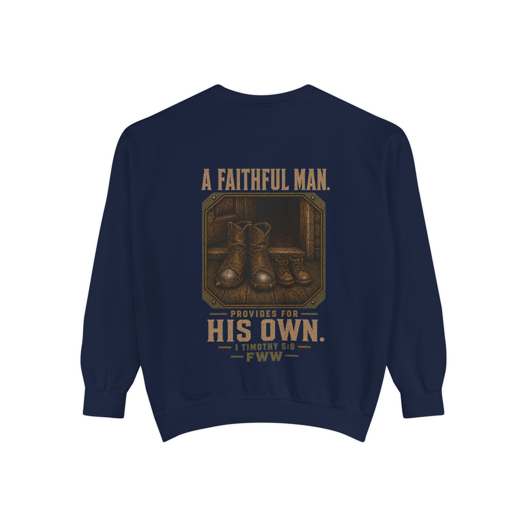 For His Own | 1 Timothy 5:8 Christian Crewneck | Faith Without Works