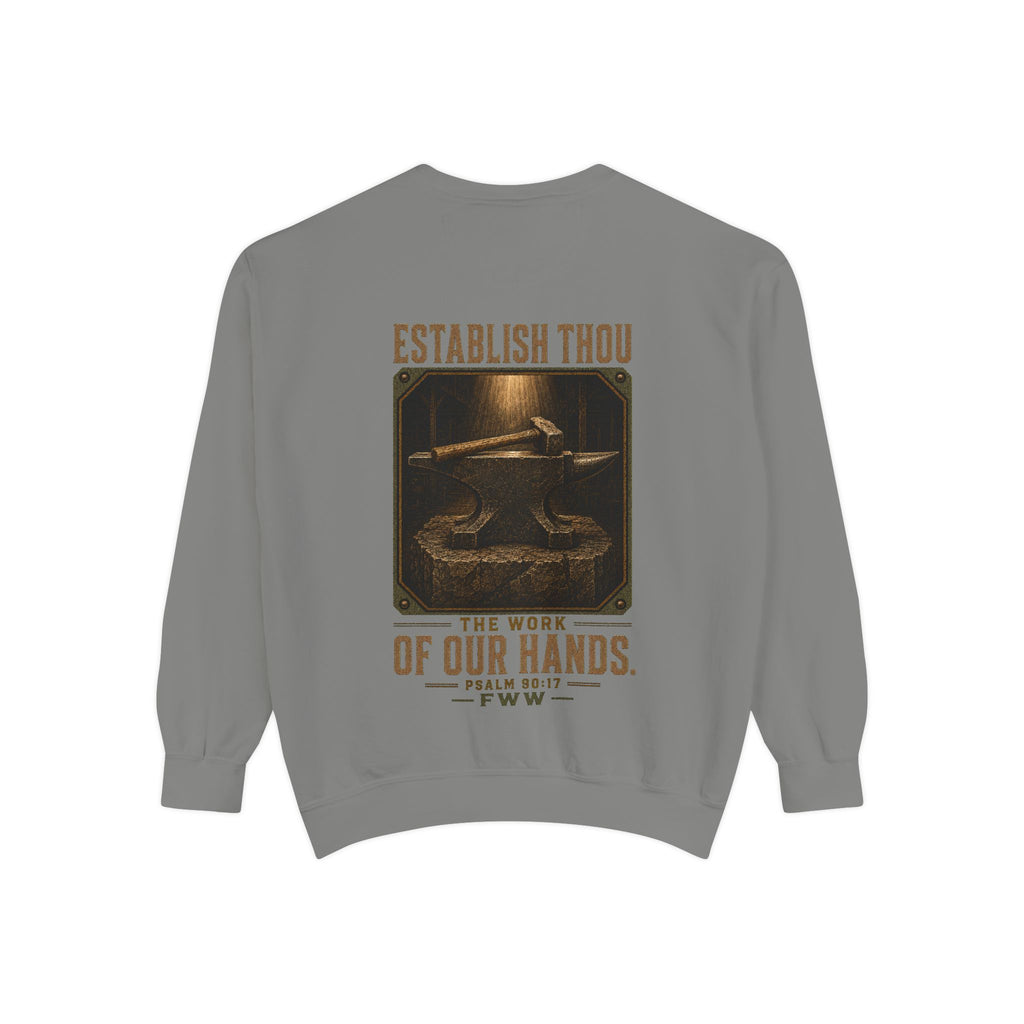 Establish the Work | Psalm 90:17 Christian Crewneck | Faith Without Works