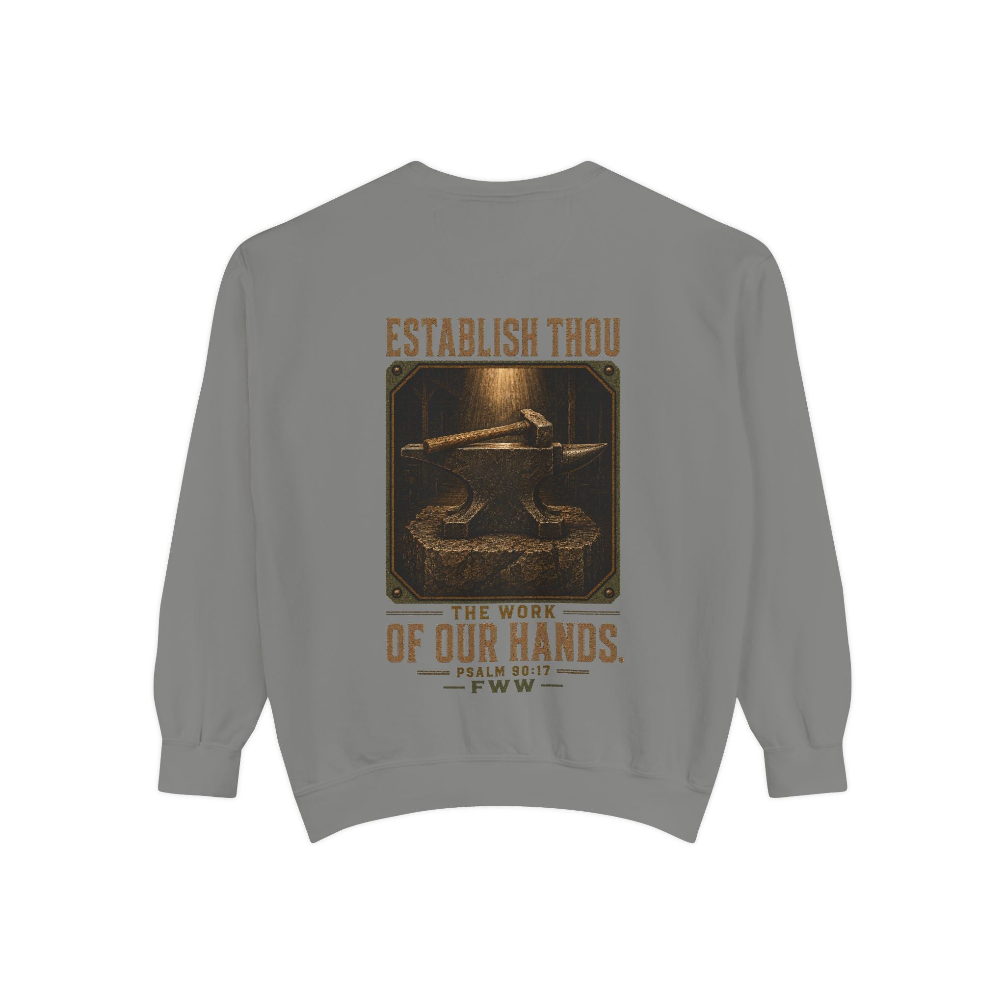 Establish the Work | Psalm 90:17 Christian Crewneck | Faith Without Works