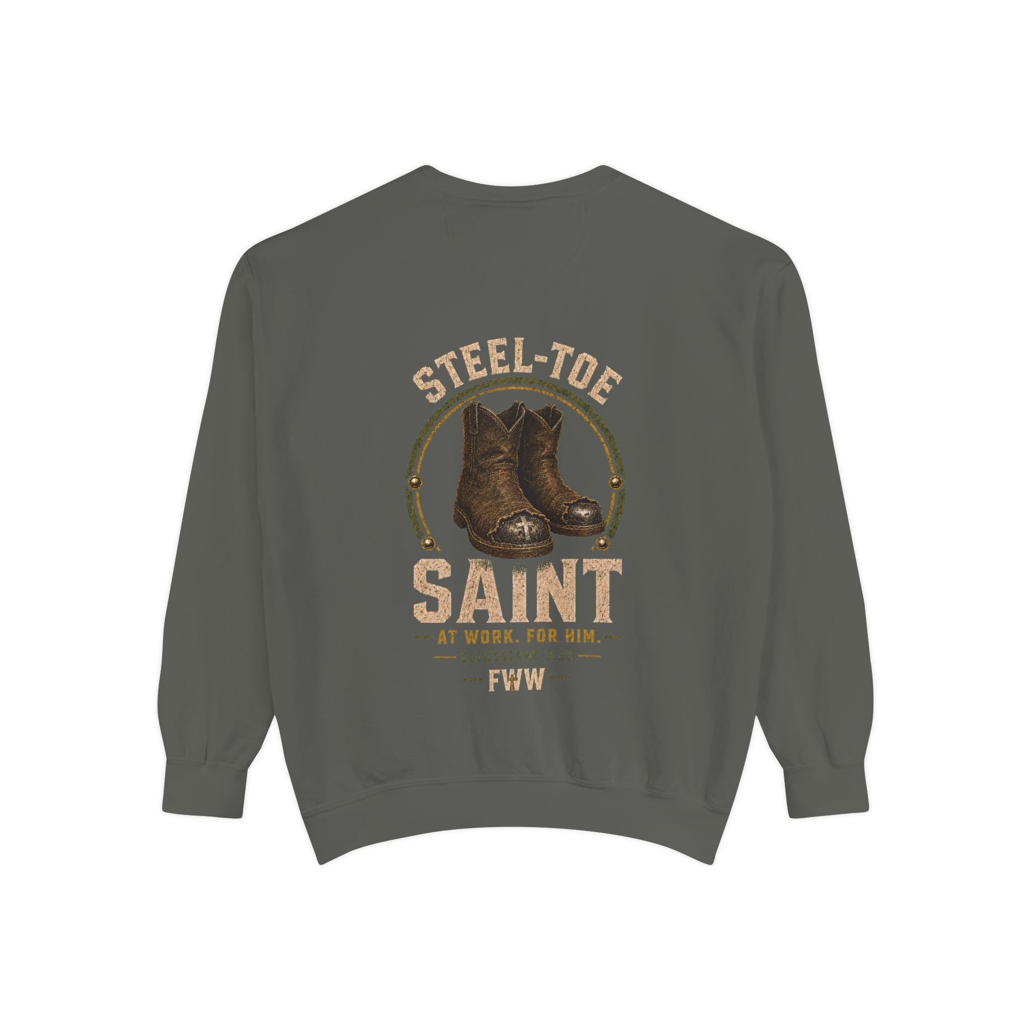 Steel-Toe Saint | Colossians 3:23 Christian Crewneck | Faith Without Works