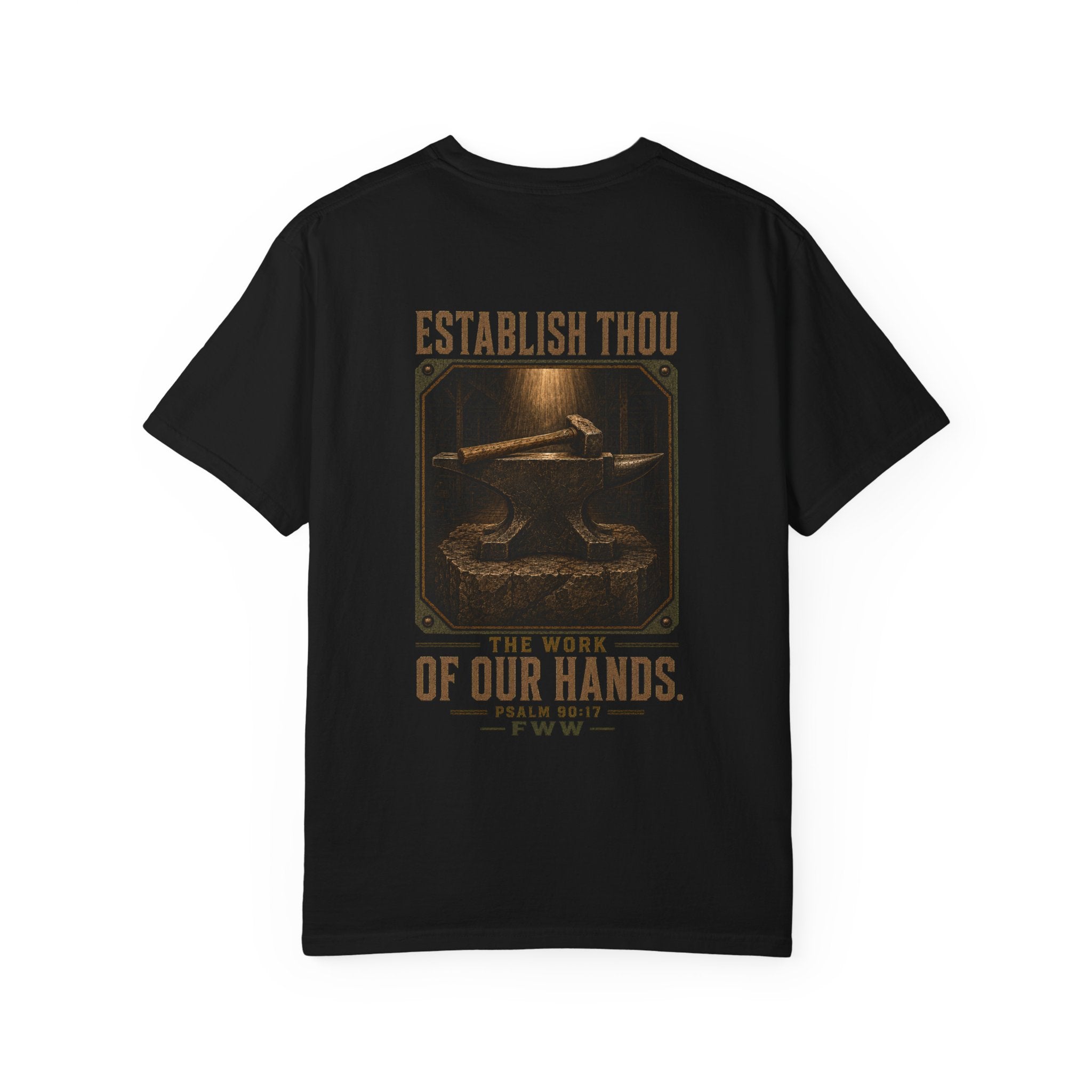 Establish the Work | Psalm 90:17 Christian T-Shirt | Faith Without Works