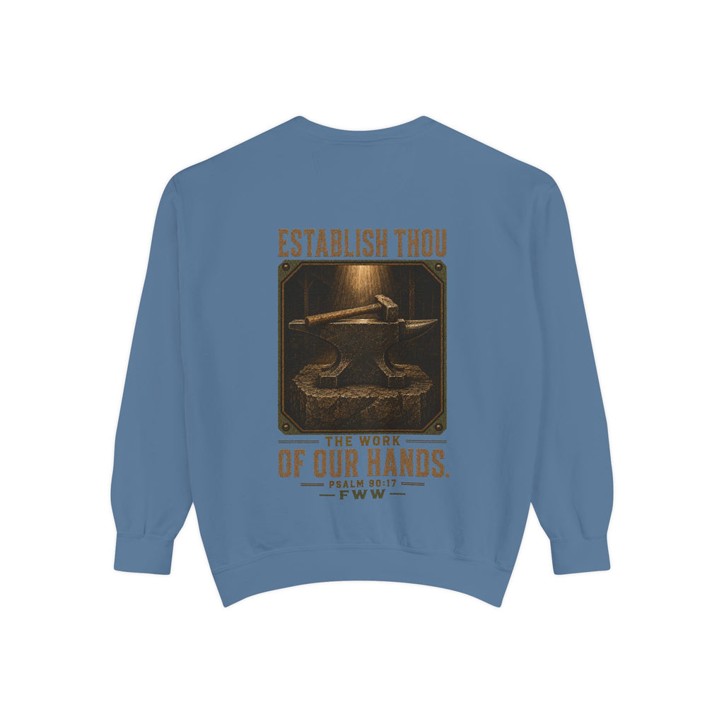 Establish the Work | Psalm 90:17 Christian Crewneck | Faith Without Works
