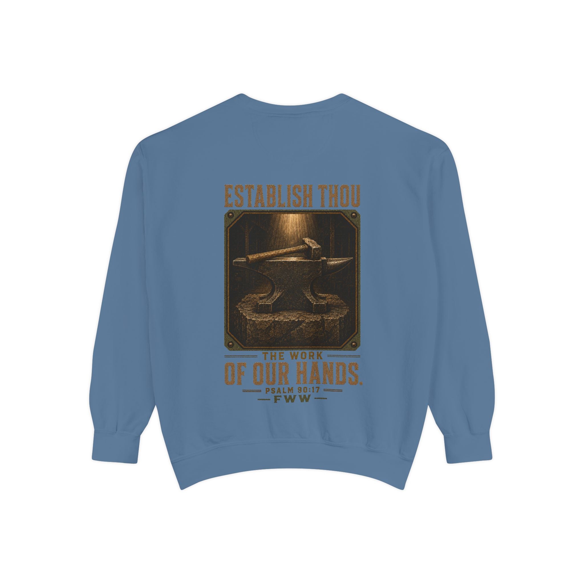 Establish the Work | Psalm 90:17 Christian Crewneck | Faith Without Works