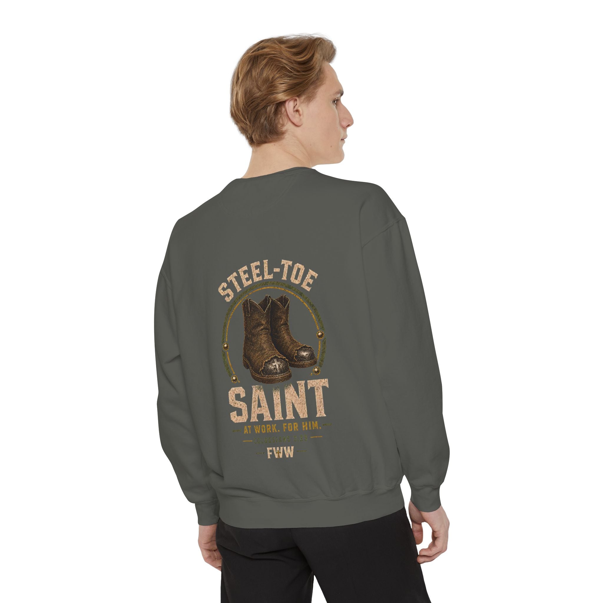 Steel-Toe Saint | Colossians 3:23 Christian Crewneck | Faith Without Works