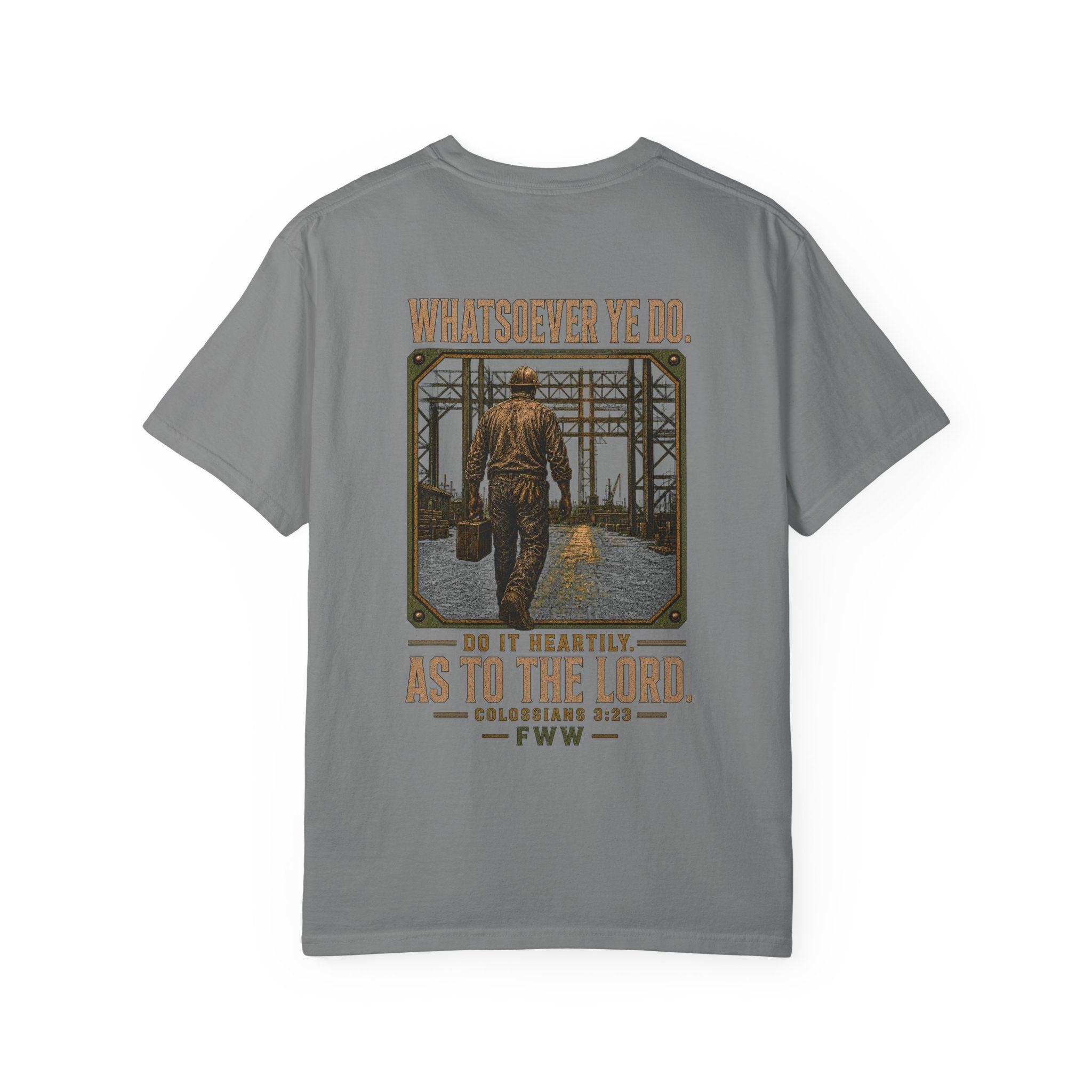 Unto the Lord | Colossians 3:23 Christian T-Shirt | Faith Without Works