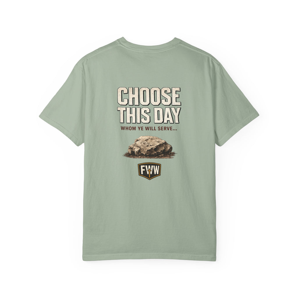 Choose This Day | Joshua 24:15 Christian T-Shirt | Faith Without Works