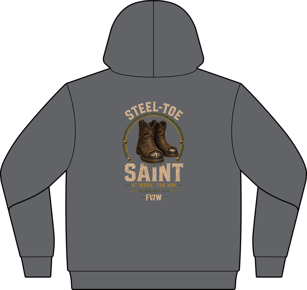 Steel-Toe Saint | Colossians 3:23 Christian Hoodie | Faith Without Works