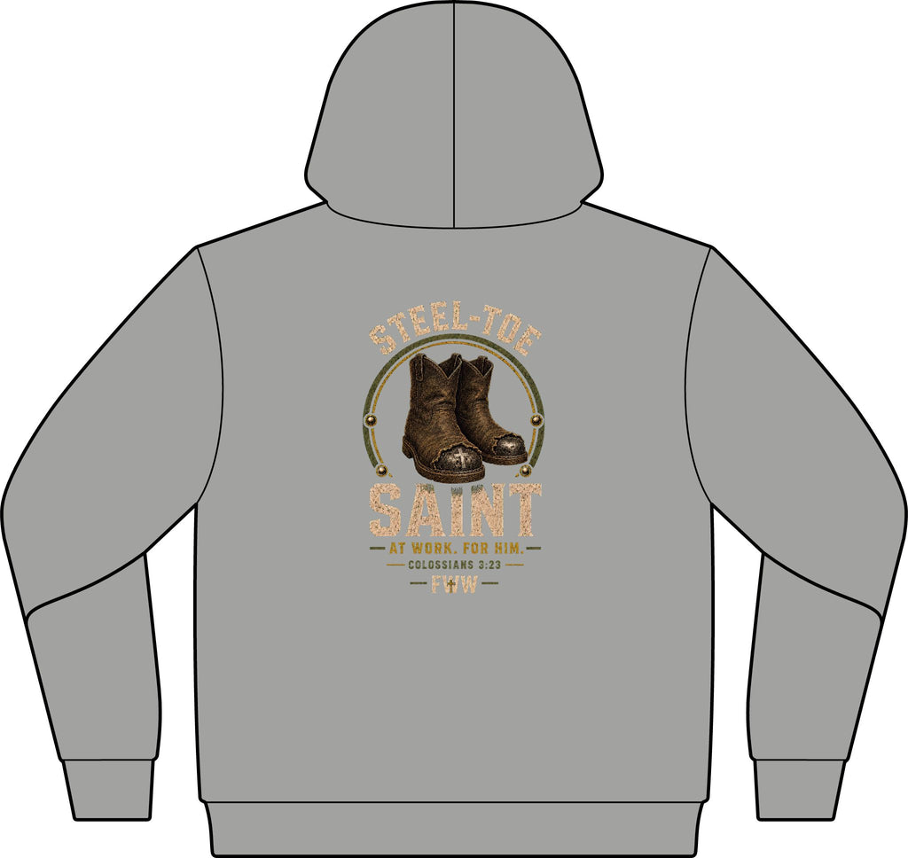 Steel-Toe Saint | Colossians 3:23 Christian Hoodie | Faith Without Works
