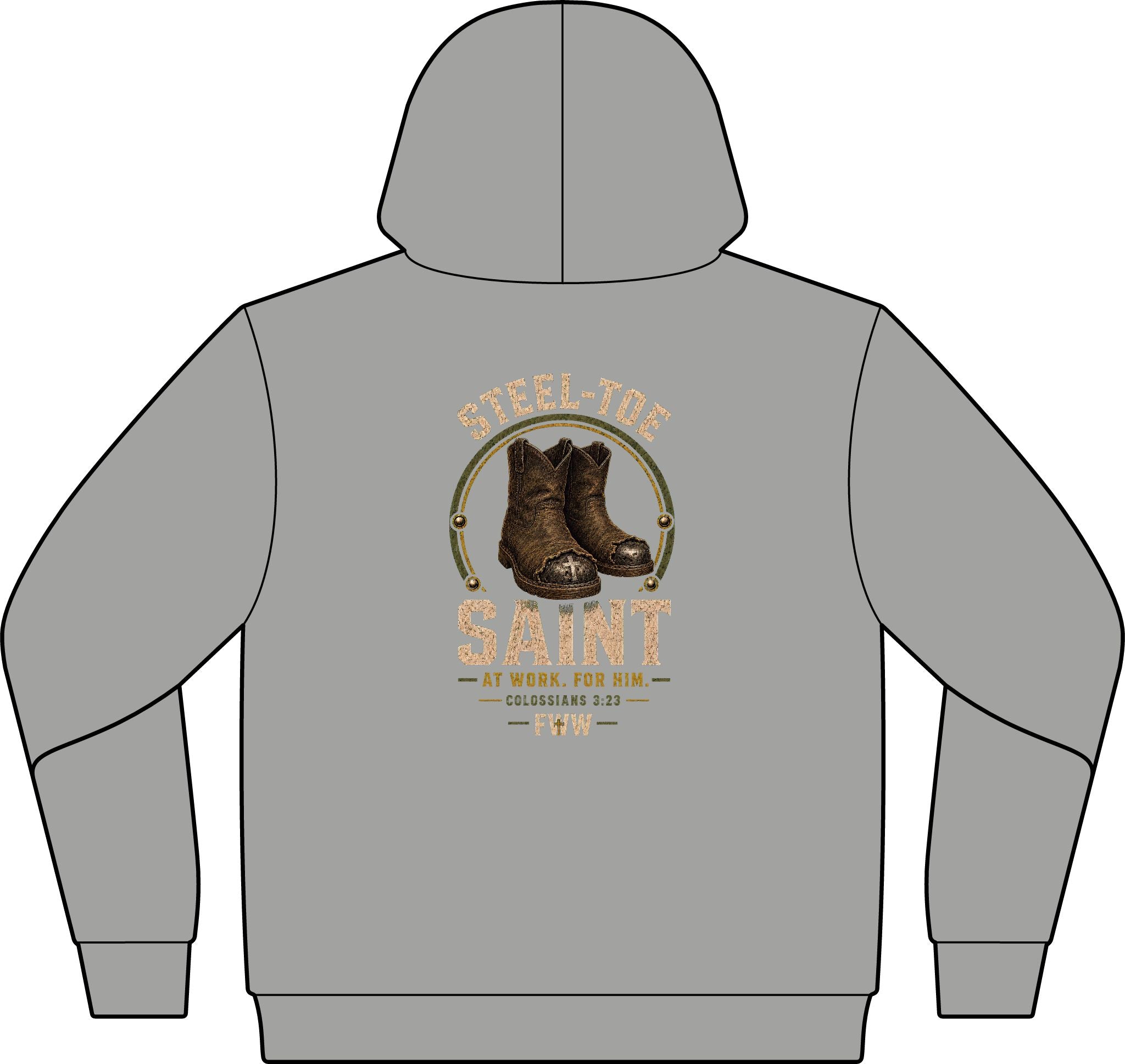 Steel-Toe Saint | Colossians 3:23 Christian Hoodie | Faith Without Works