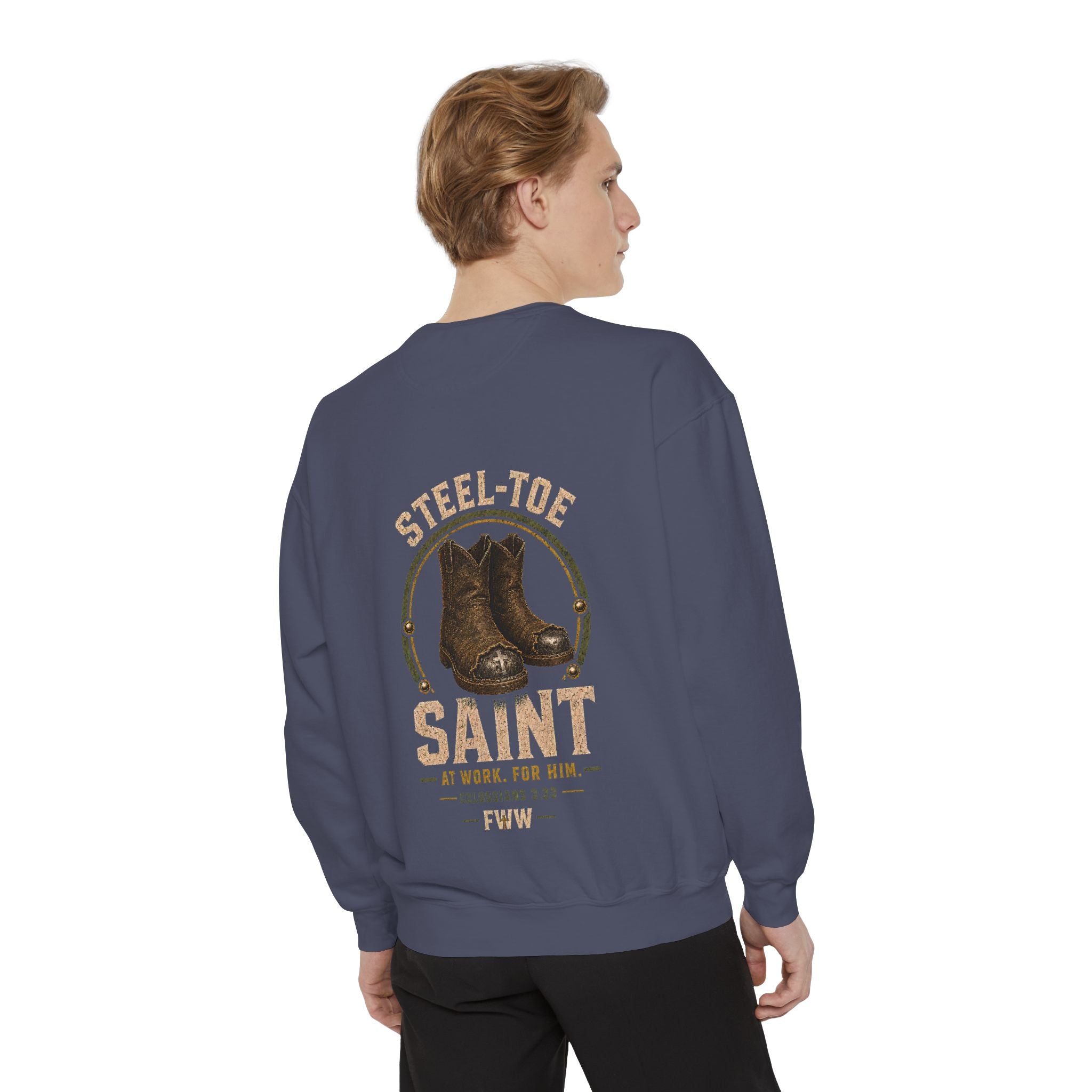 Steel-Toe Saint | Colossians 3:23 Christian Crewneck | Faith Without Works