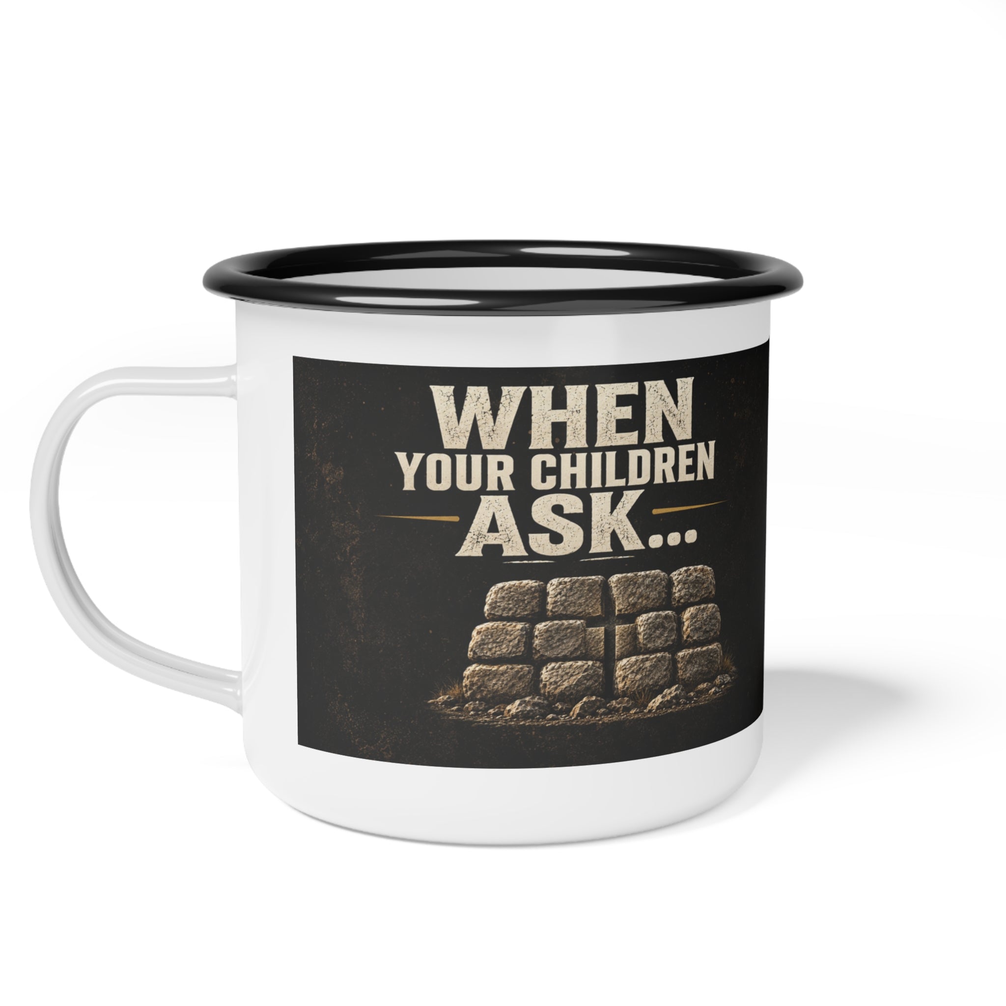 Faith Without Works | Chapter II “The Testimony” Enamel Camp Mug — Joshua 4:6–7