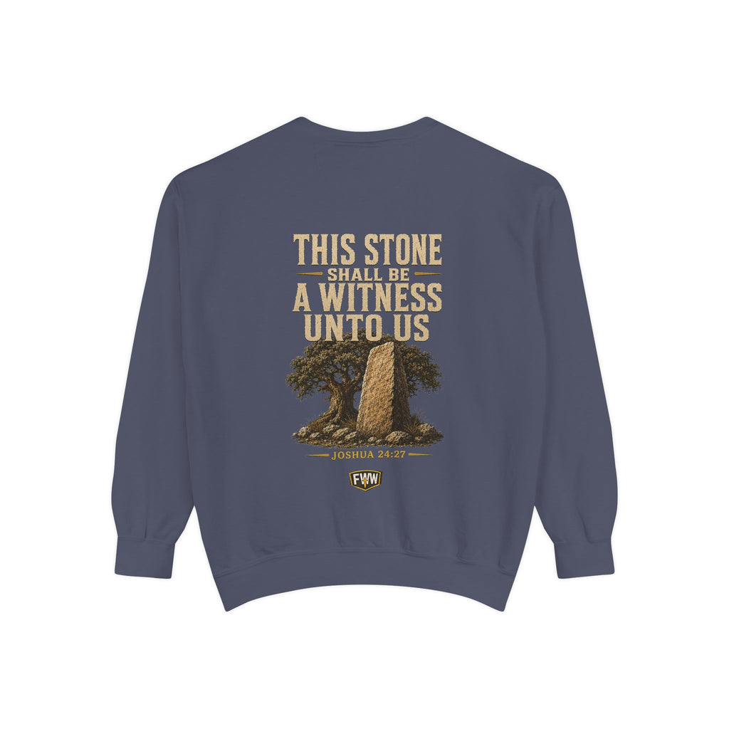 This Stone Shall Be a Witness | Joshua 24:27 Christian Crewneck Sweatshirt | Faith Without Works