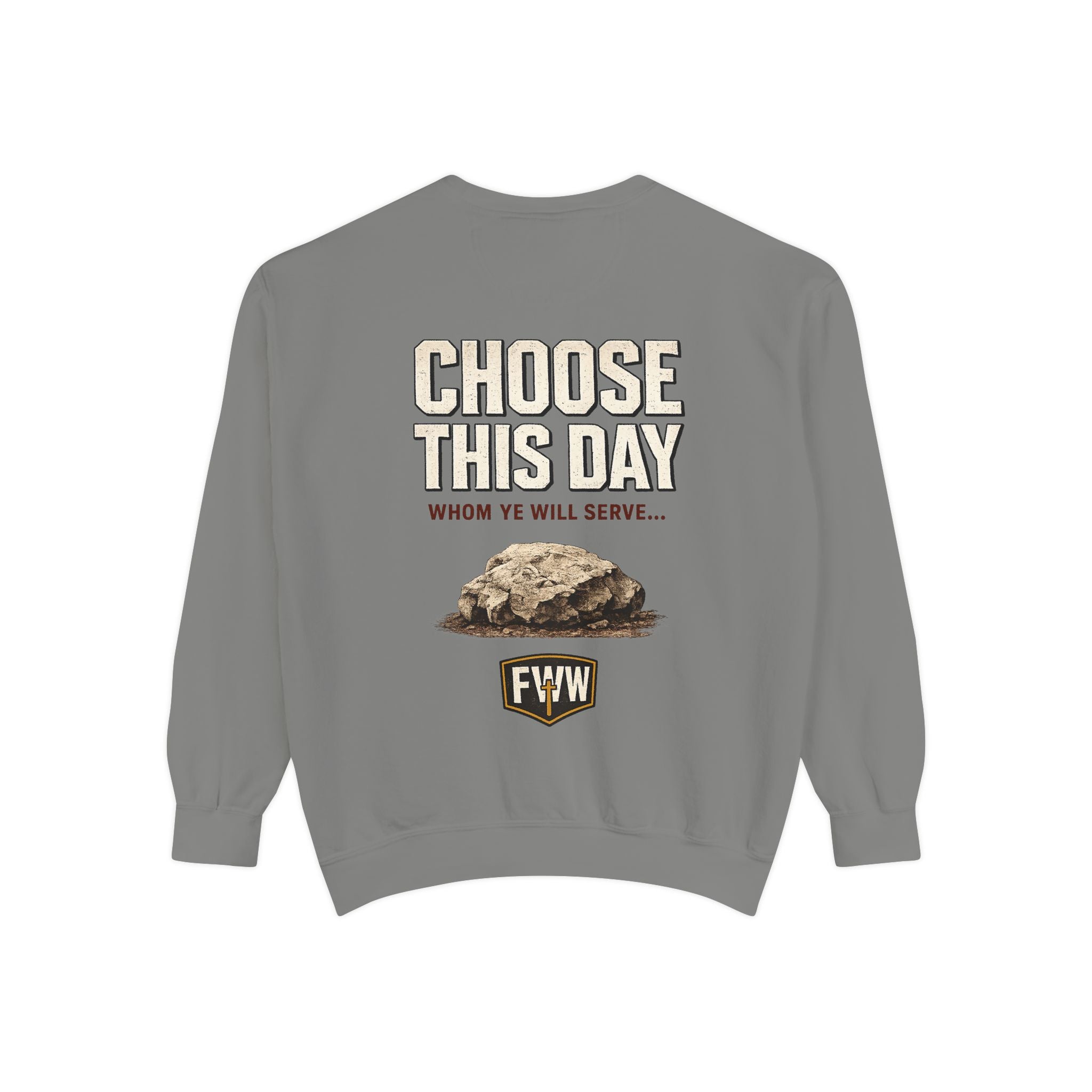Choose This Day Sweatshirt — "Choose This Day Whom Ye Will Serve" Graphic Crewneck