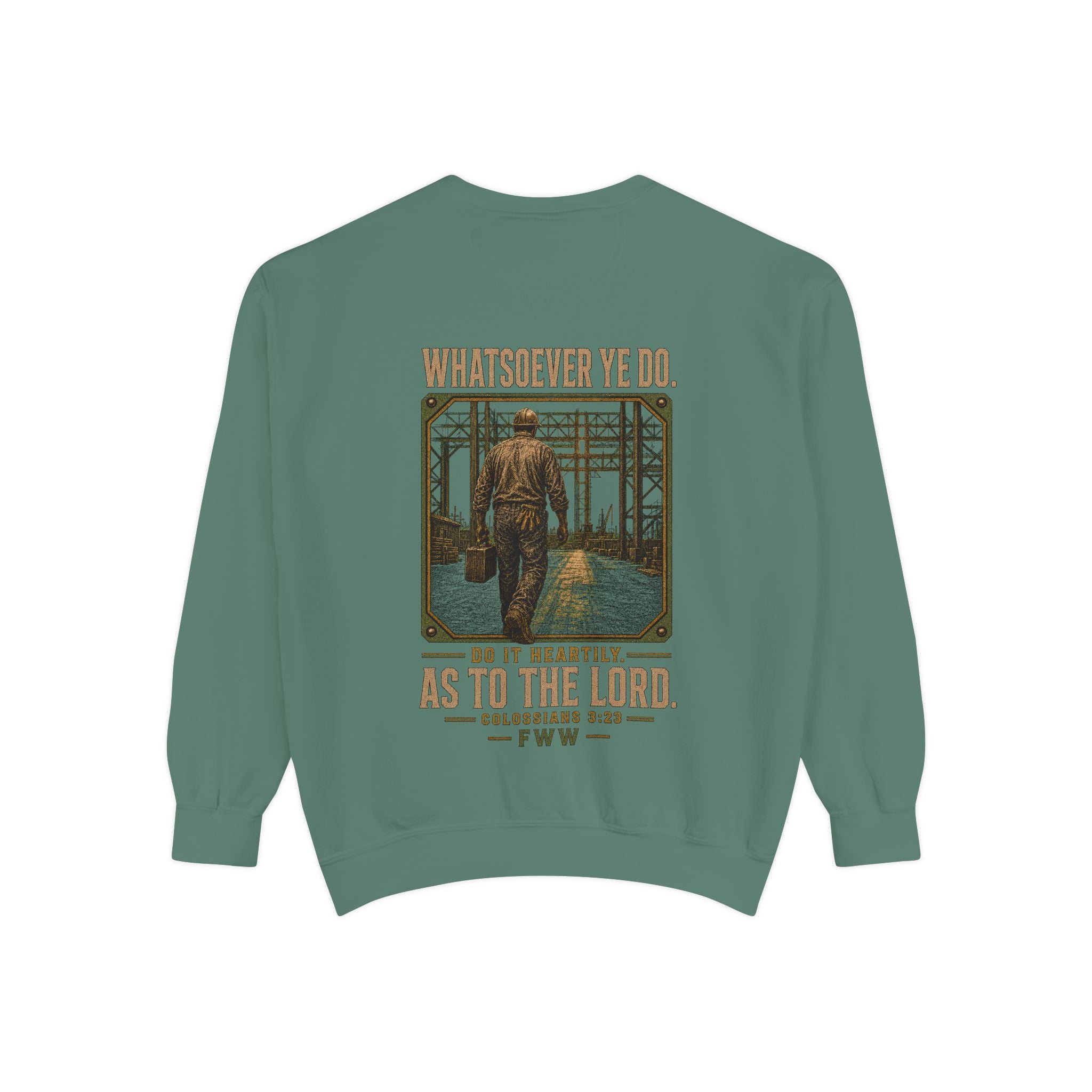 Unto the Lord | Colossians 3:23 Christian Crewneck | Faith Without Works